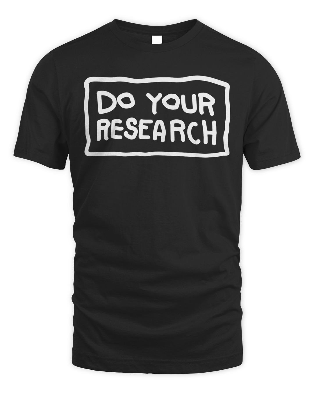 Internet Comment Etiquette Merch Do Your Research Shirt