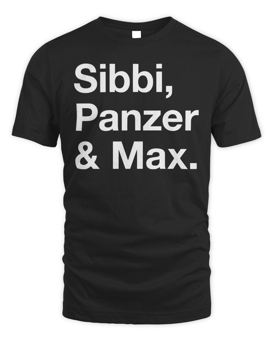 Itchy Merch Sibbi, Panzer & Max Shirt