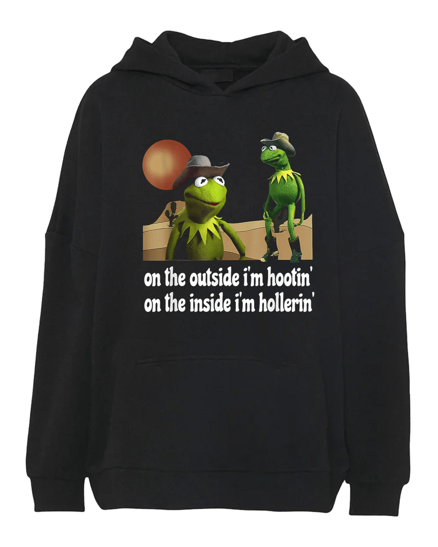 Kermit Hootin And Hollerin On The Outside Im Hootin Hoodie