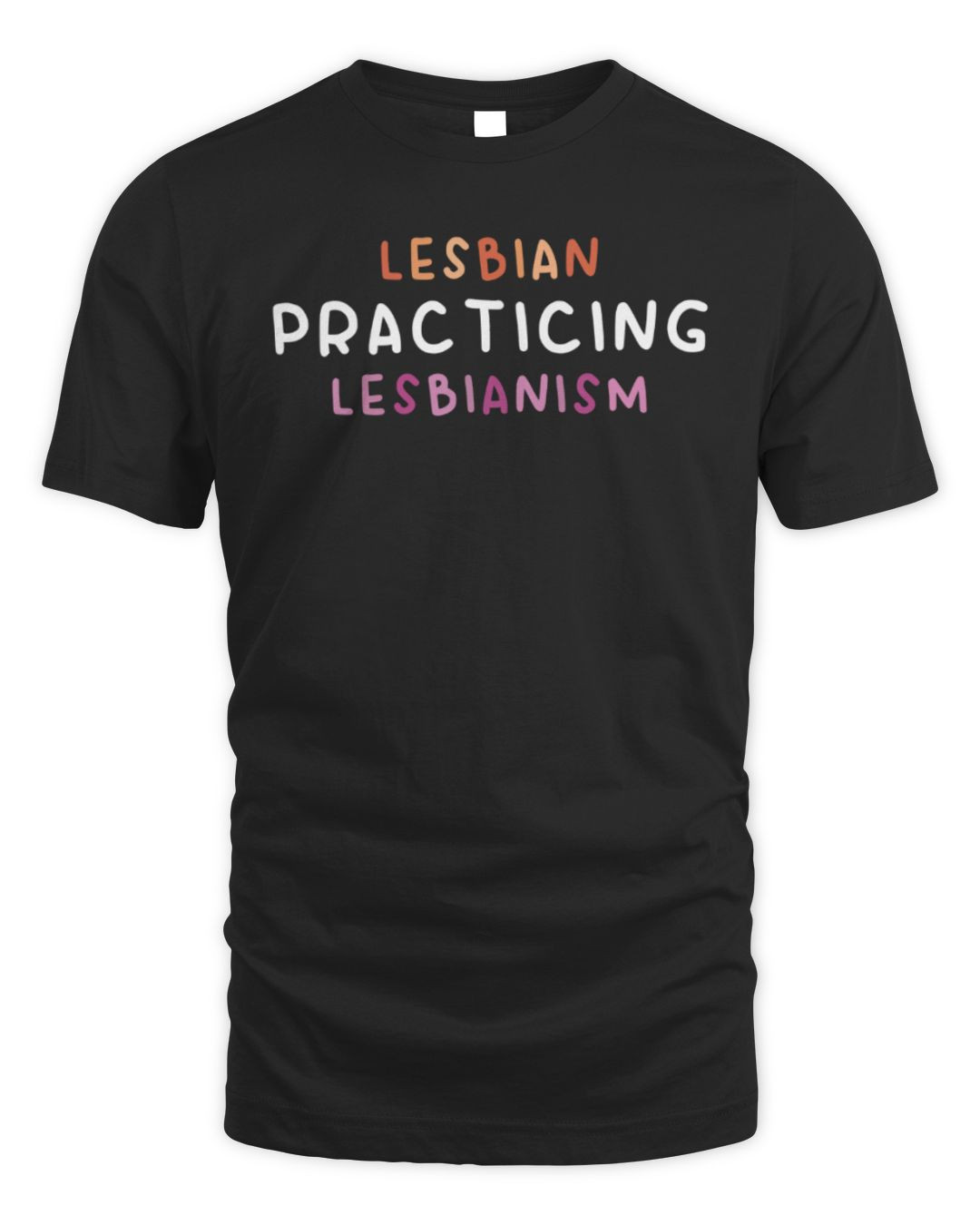Lesbian Practicing Lesbianism Tee Got Funny Merch