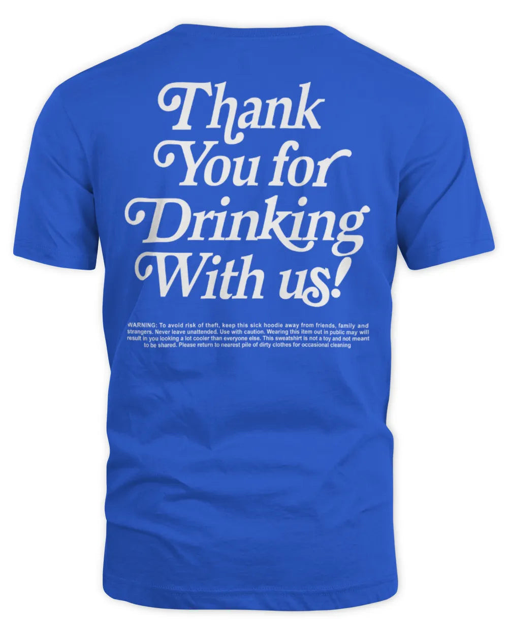 Loverboy Merch Thank You For Drinking Hoodie