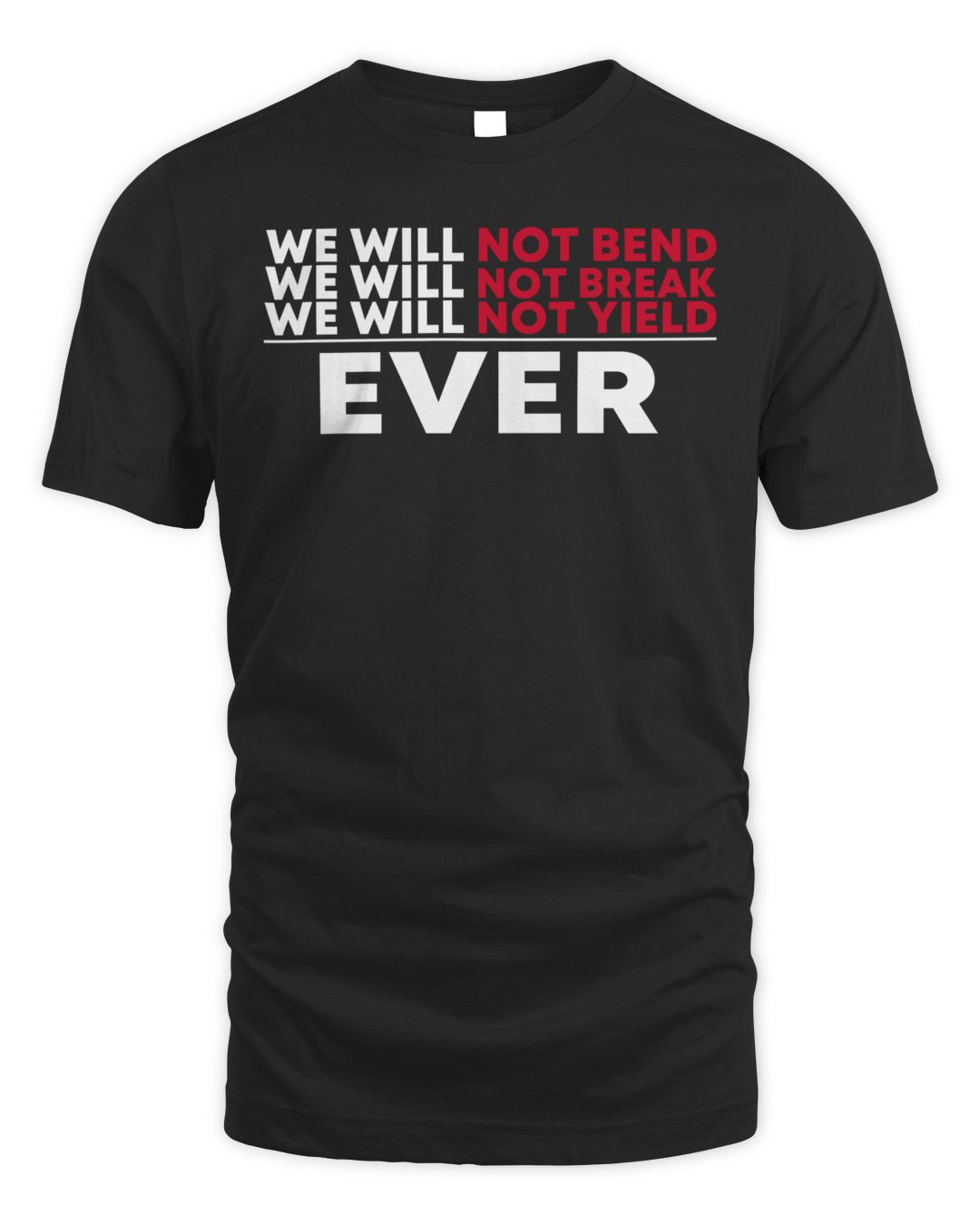 Louder With Crowder Merch Will Not Bend Shirt