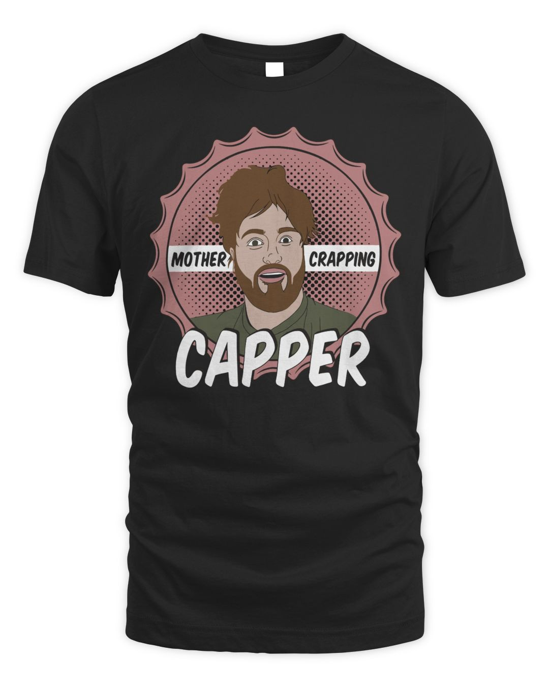 Leigh Mcnasty Merch Mother Crapping Capper Shirt