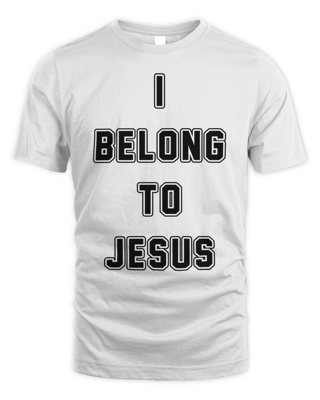 I Belong To Jesus Shirt