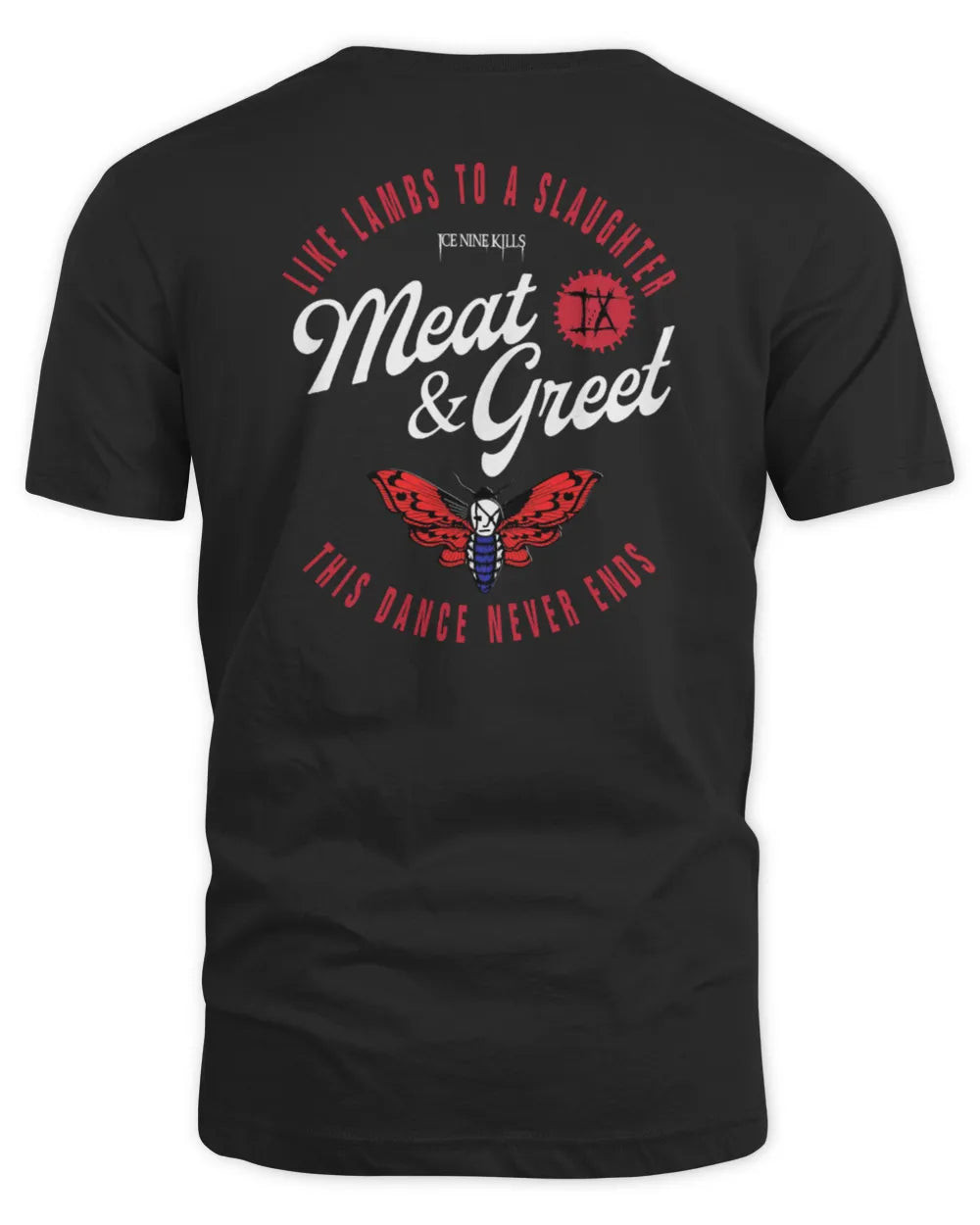 Ice Nine Kills Merch Store Meat & Greet T-shirt