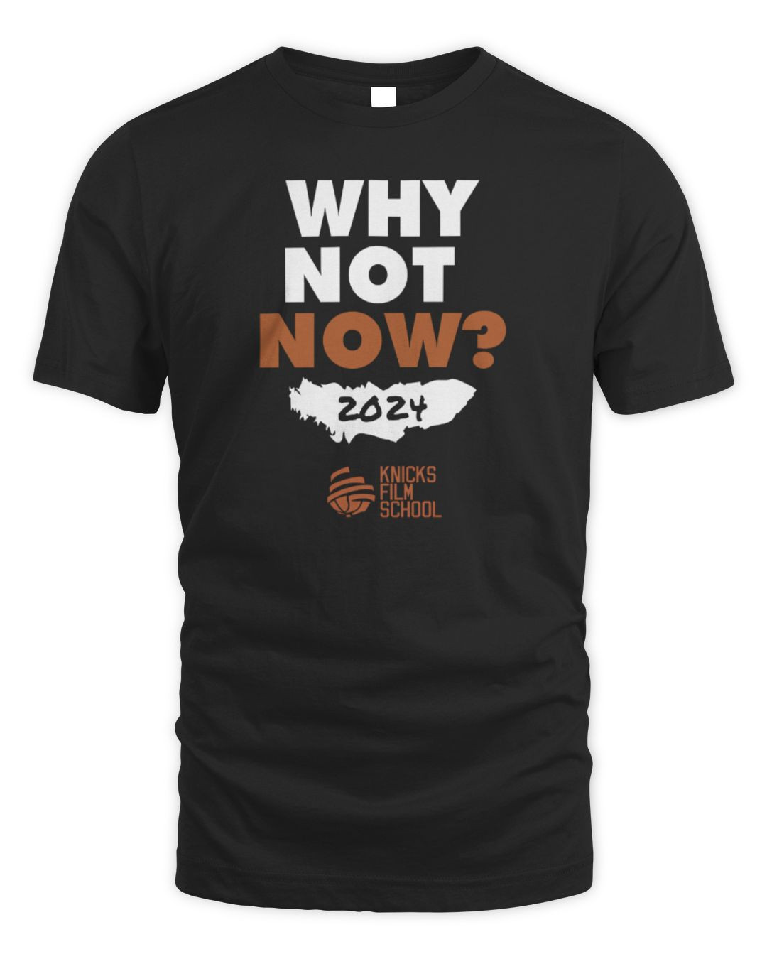 Knicks Film School Why Not Now T-shirt