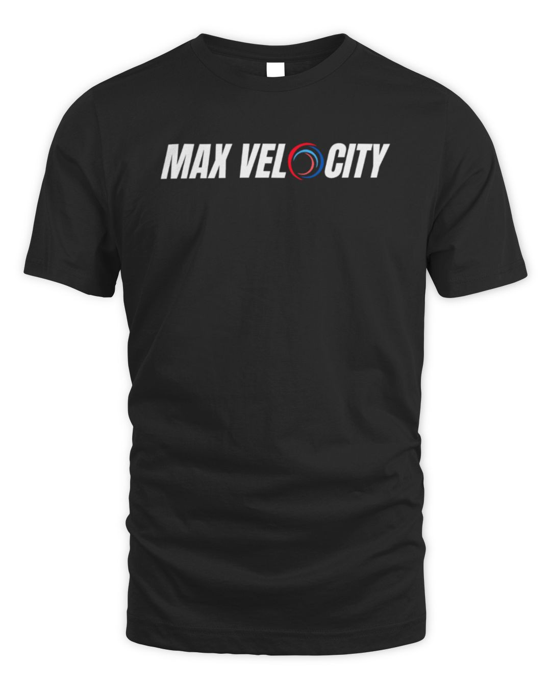Max Velocity Merch Max Velocity Unisex T-shirt