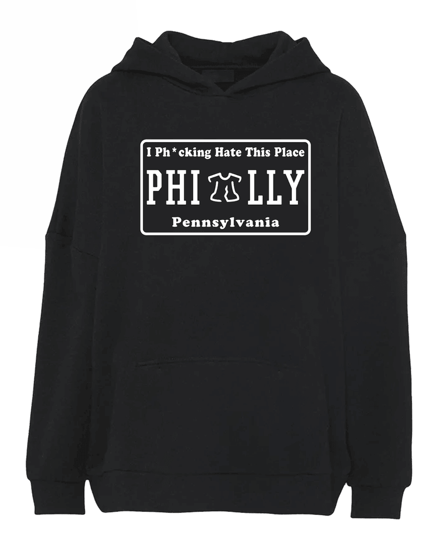 I Ph*cking Hate This Place Phillies Pennsylvania Hoodie