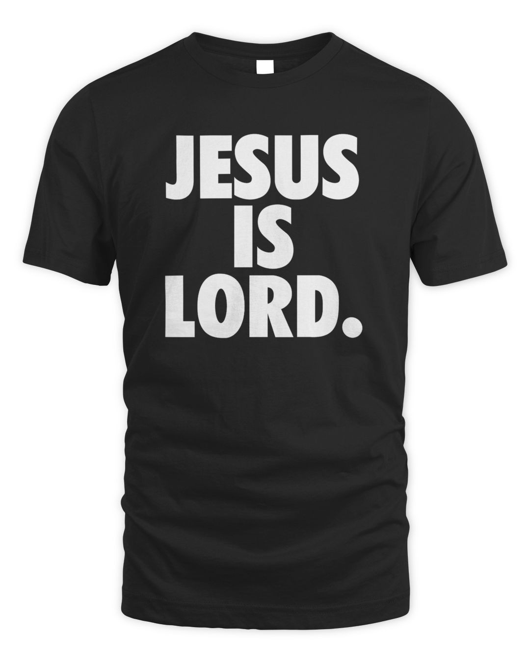 Jesus Is Lord Shirts Black