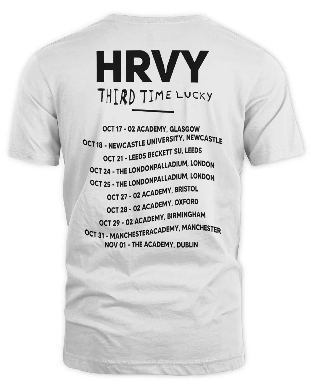 Hrvy Merch Third Time Lucky 2021 Dateback 2 T-shirt