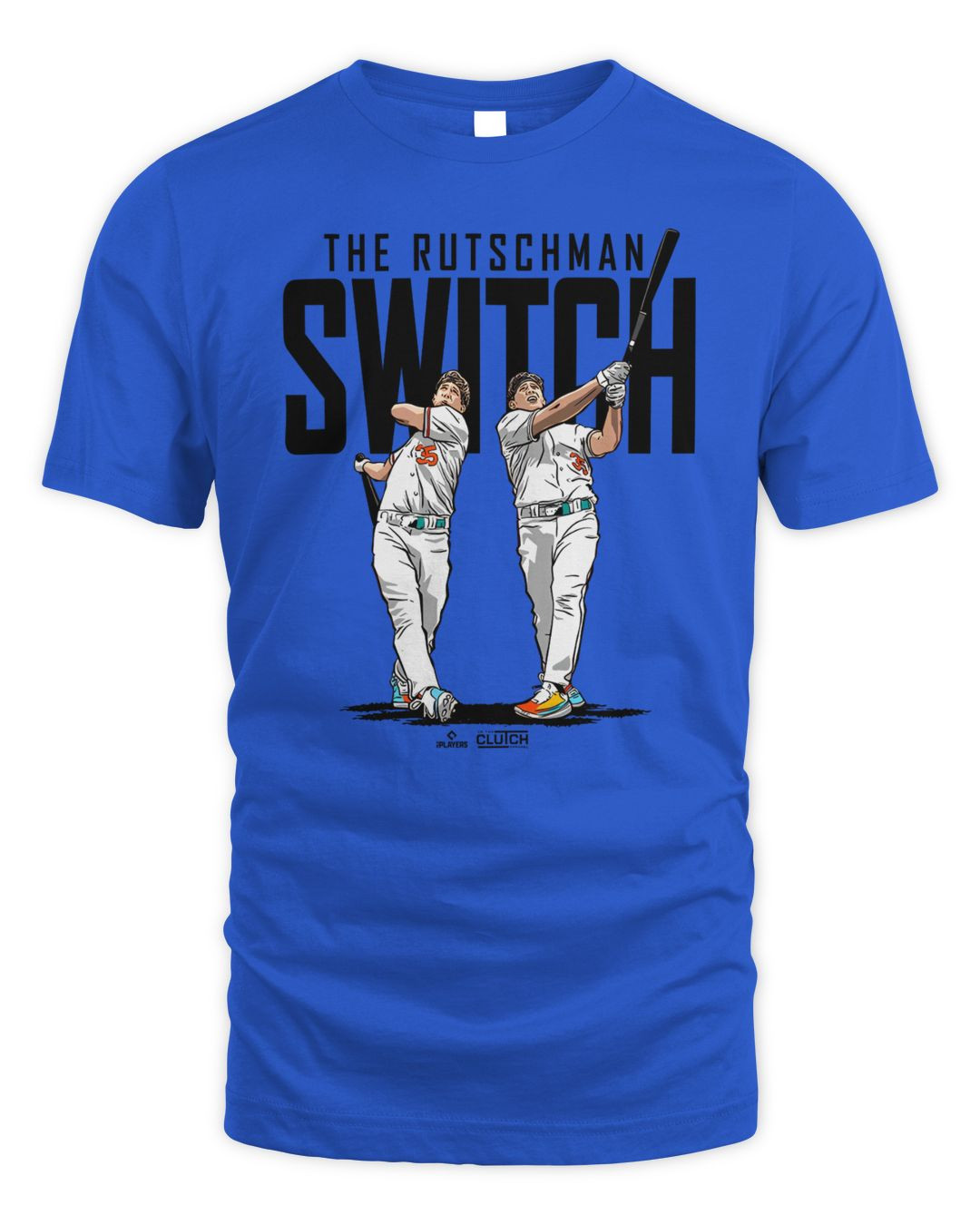 In The Clutch Adley Rutschman The Switch T-shirt