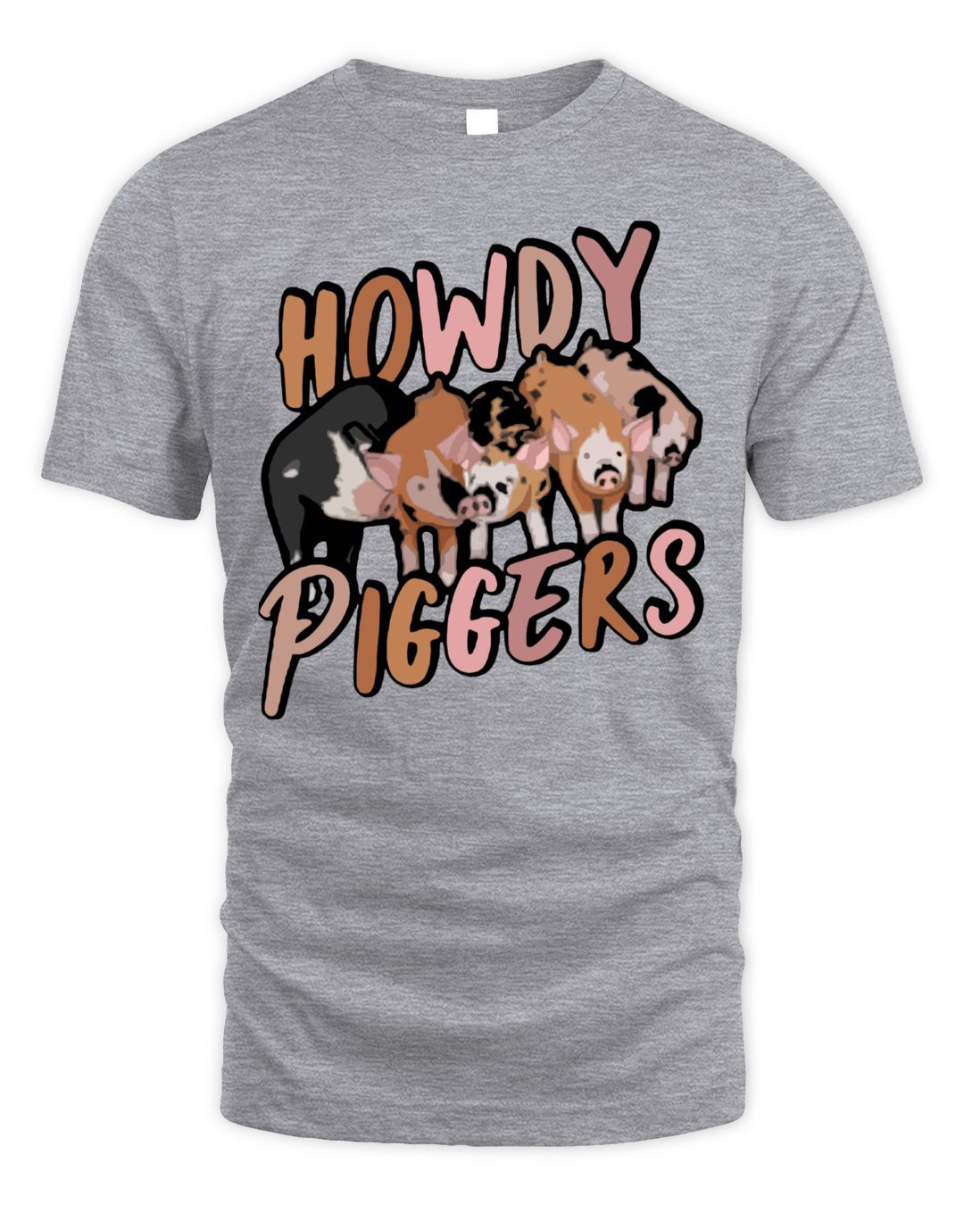Just A Few Acres Farm Merchandise Howdy Piggers Shirt