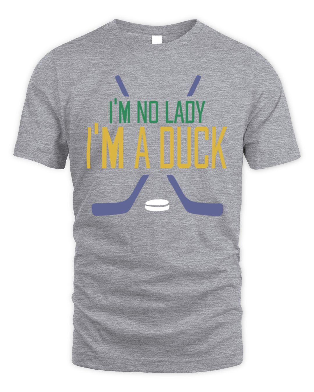 I'm No Lady I'm A Duck Grey Merch Hoodie