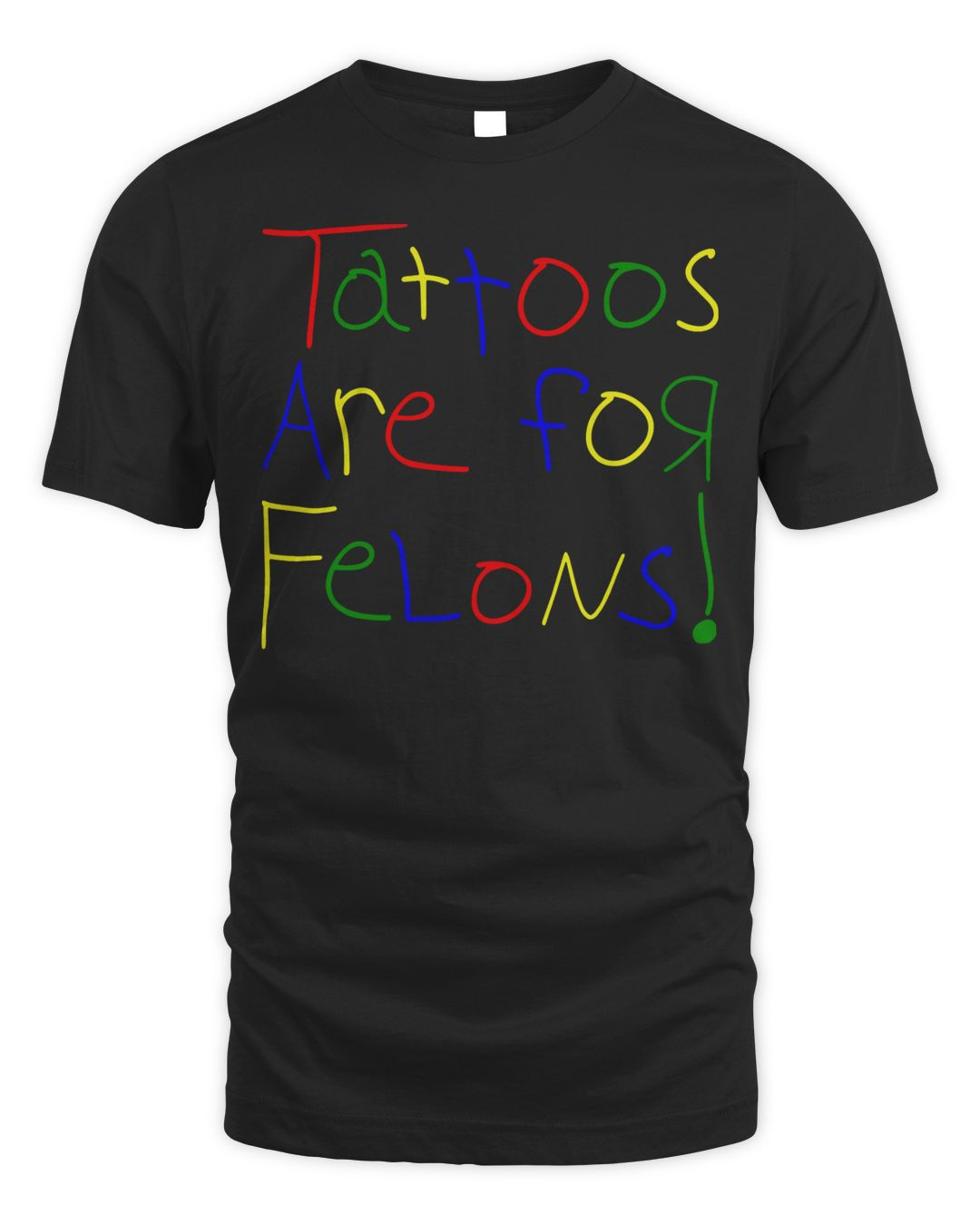 Leigh Mcnasty Merch Tattoos Are For Felons Shirt