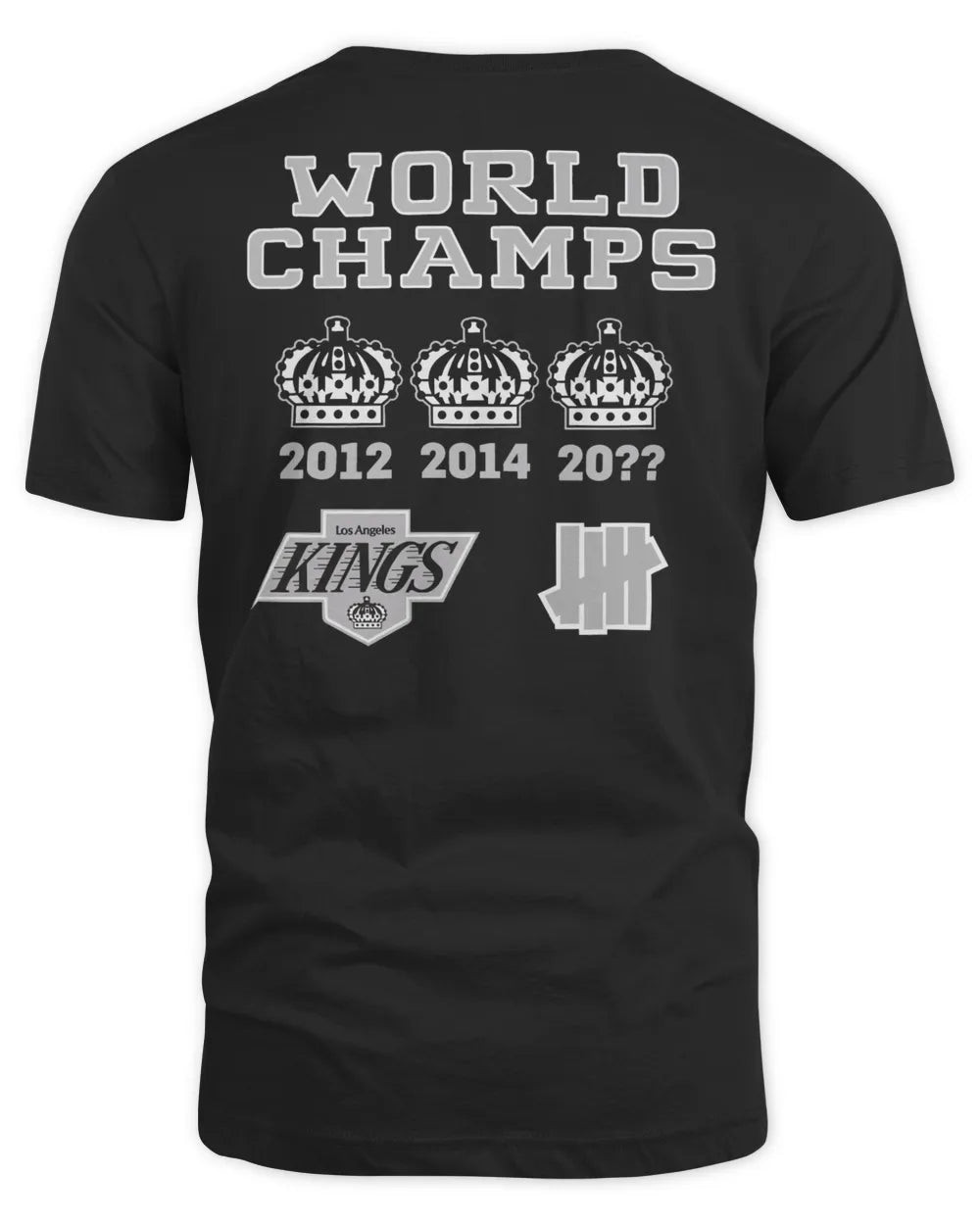La Kings Merch Undefeated X Kings World Champ Shirt