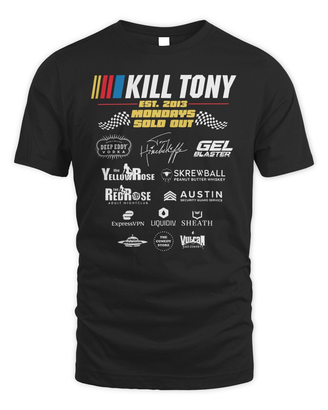 Kill Tony Merch Official Sponsor Shirt
