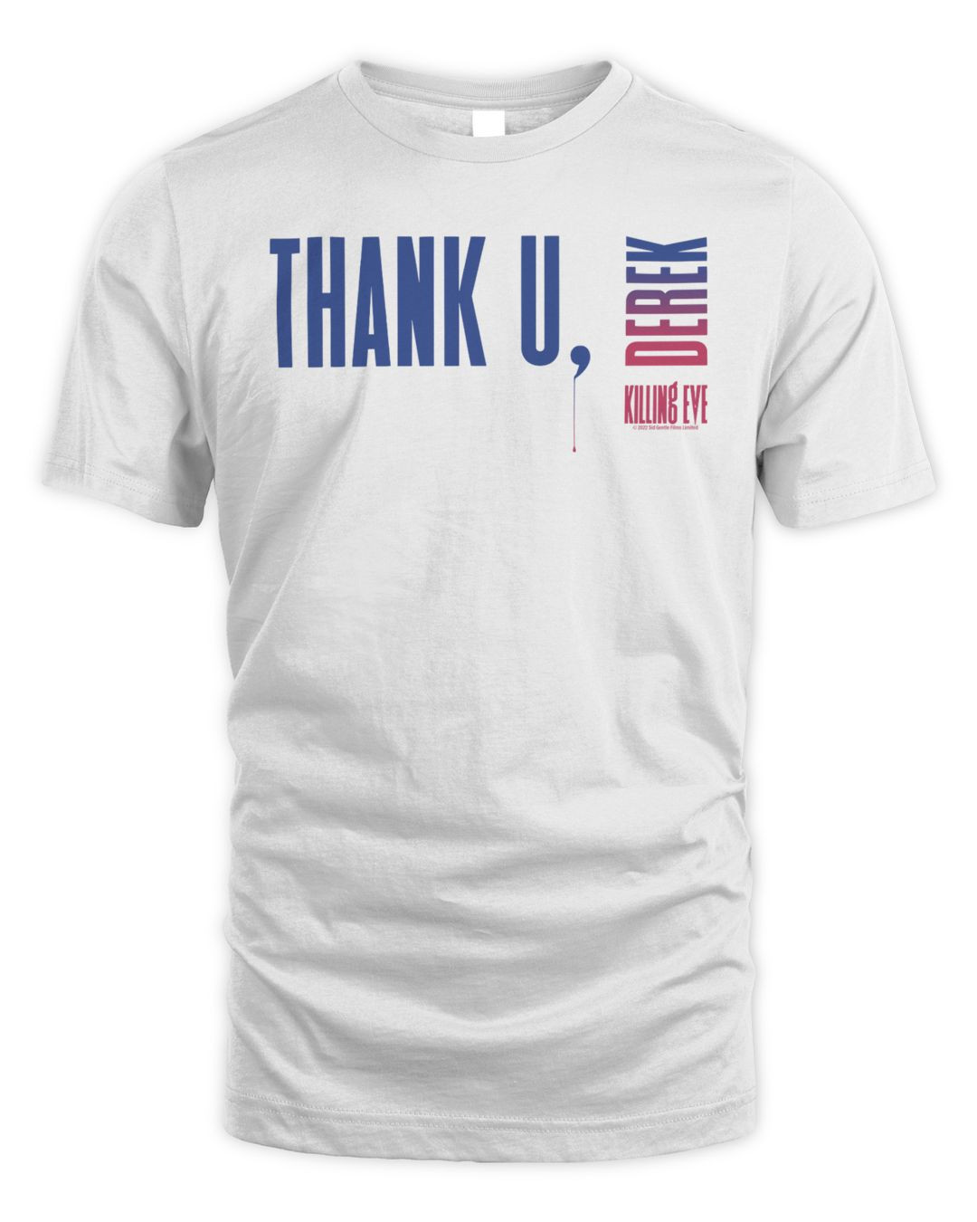 Killing Eve Merch Killing Eve Thank U Derek Drip Shirt