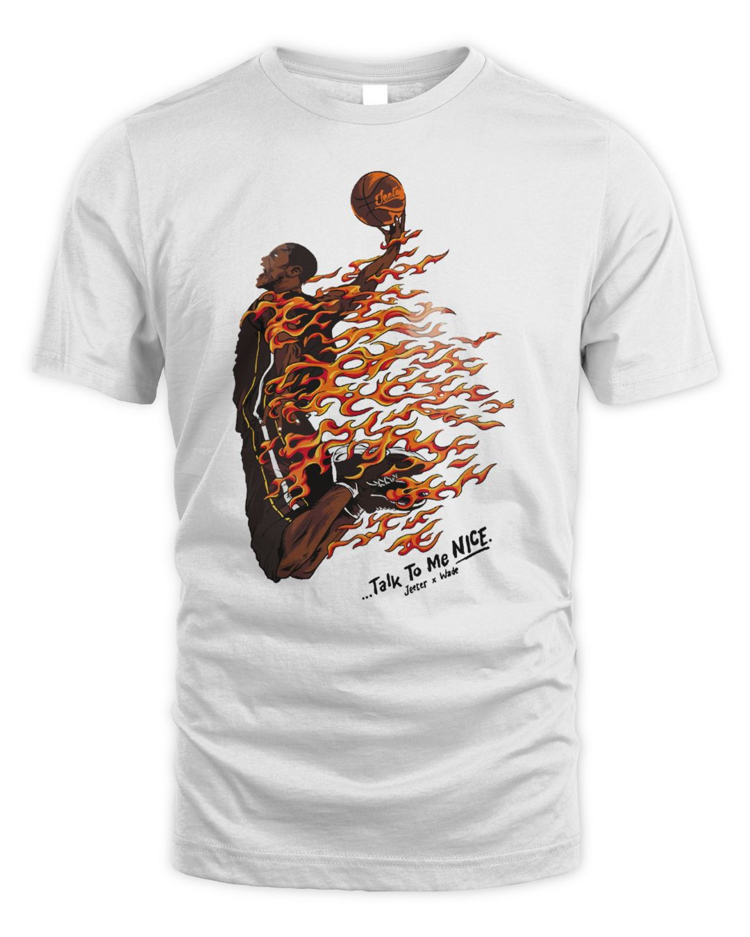 Jeeter Apparel X Wade Talk To Me Nice Shirt