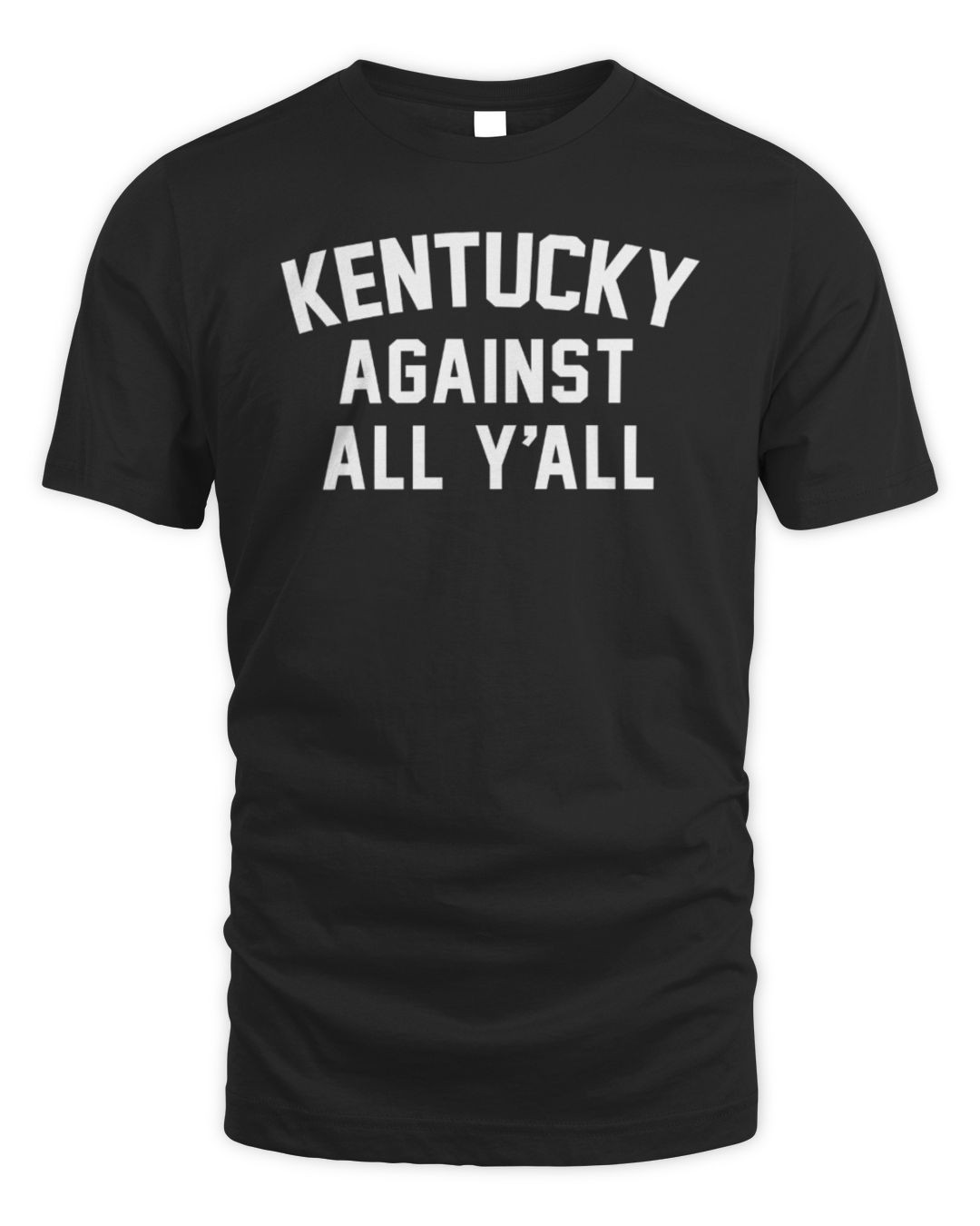 Kentucky Against All Y'all T-shirt Kentucky Branded