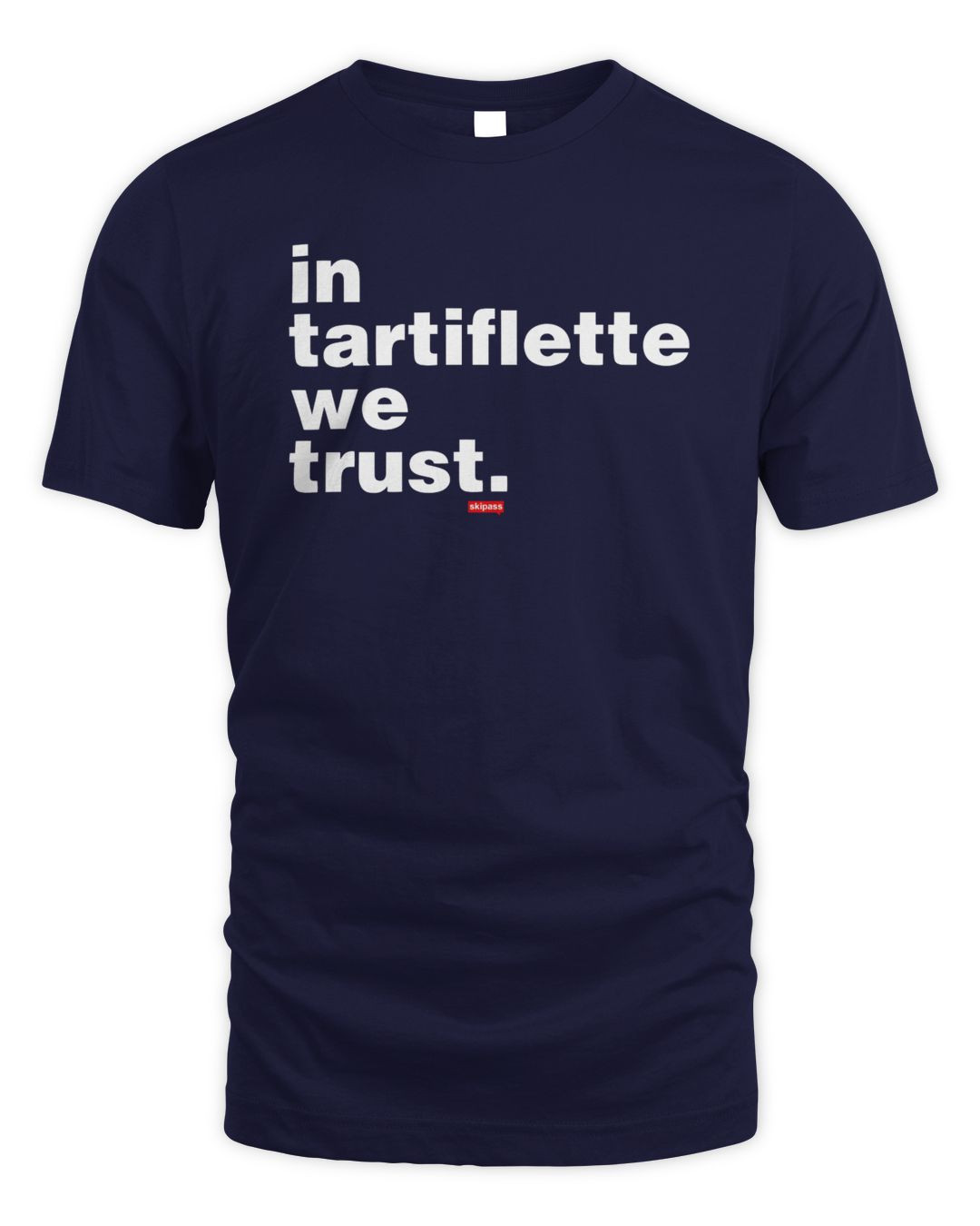 In Tartiflette We Trust Hoodie
