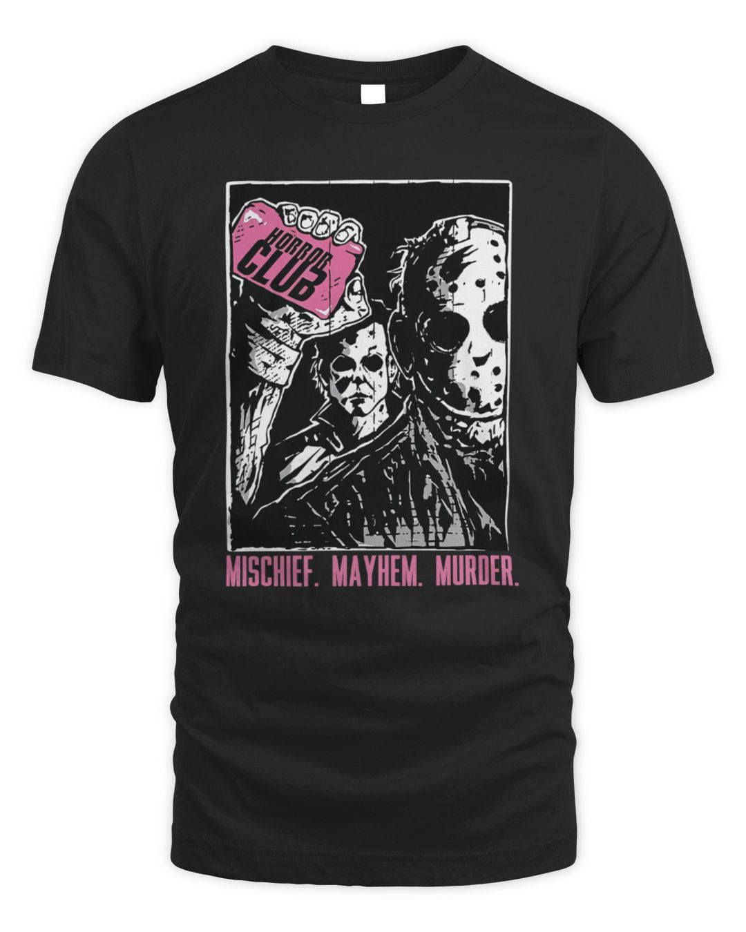 Horror Club Mischief Mayhem Murder Shirt