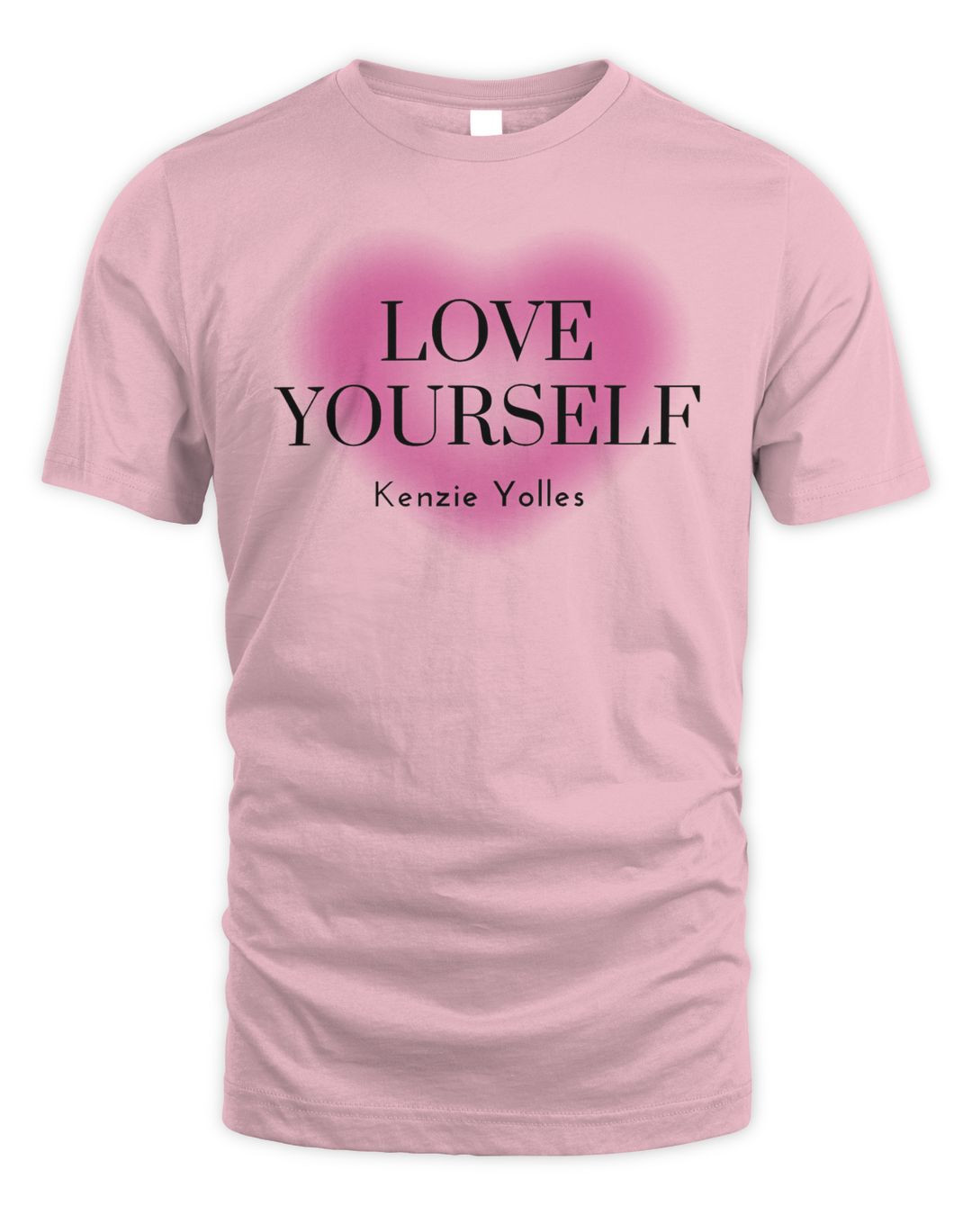Kenzie Yolles Merch Love Yourself Shirt