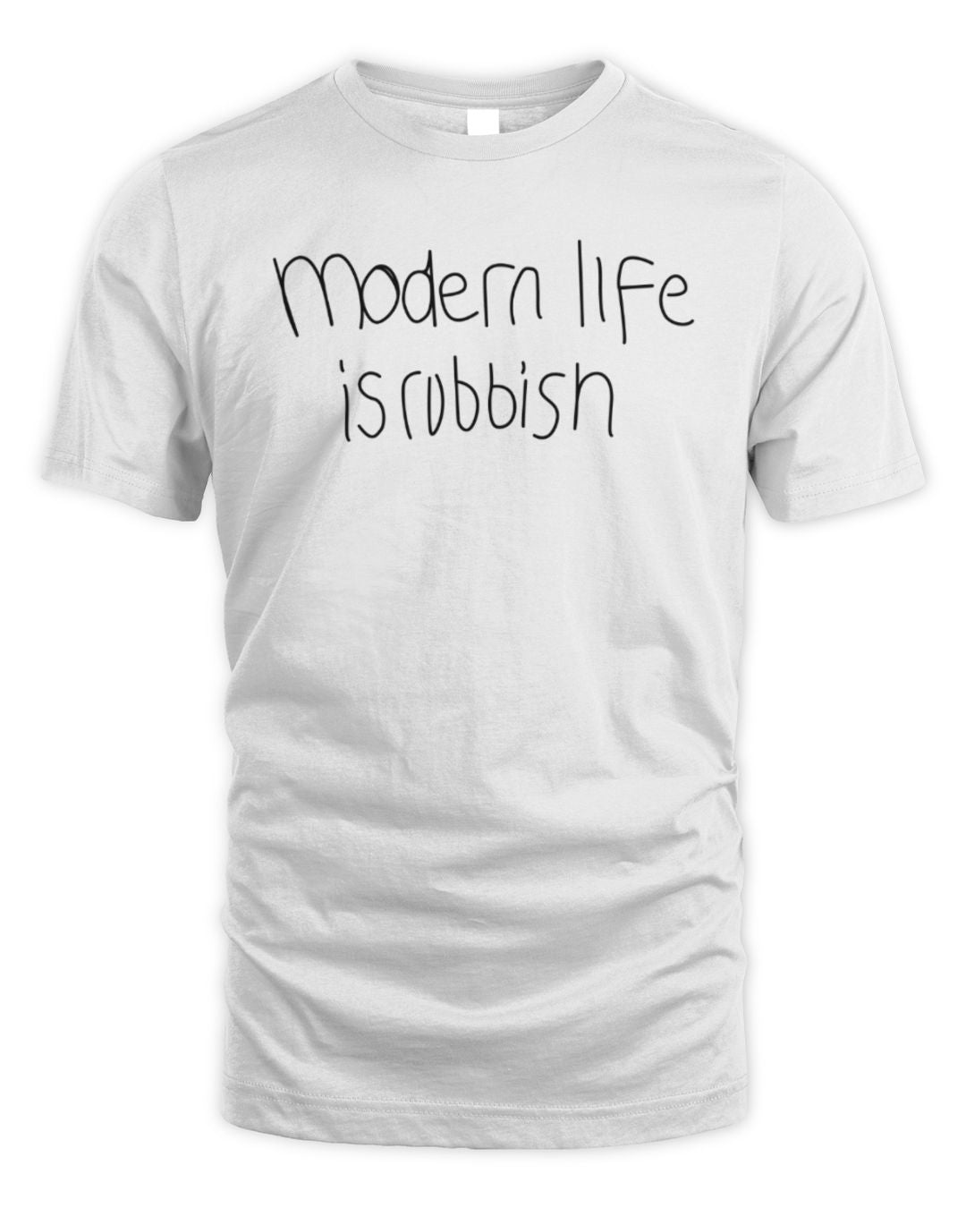 Modern Life Is Rubbish T Shirt White