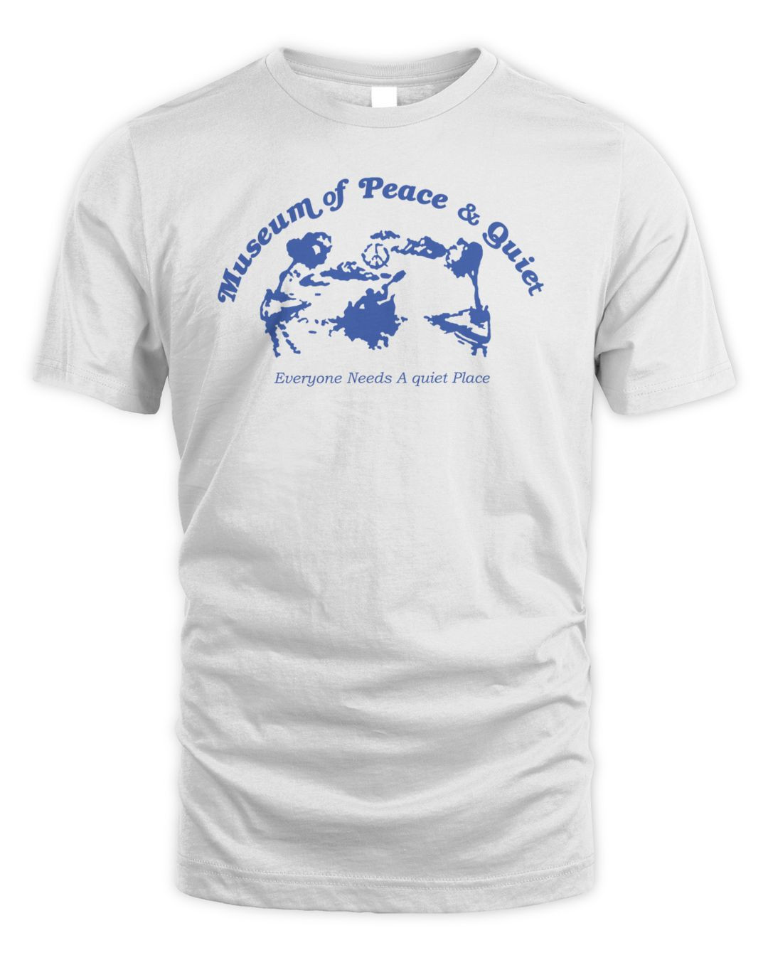 Museum Of Peace And Quiet - Quiet Place Shirt