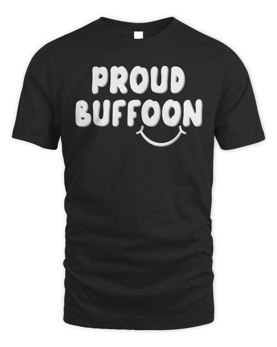 Lofe Merch Proud Buffoon Shirt