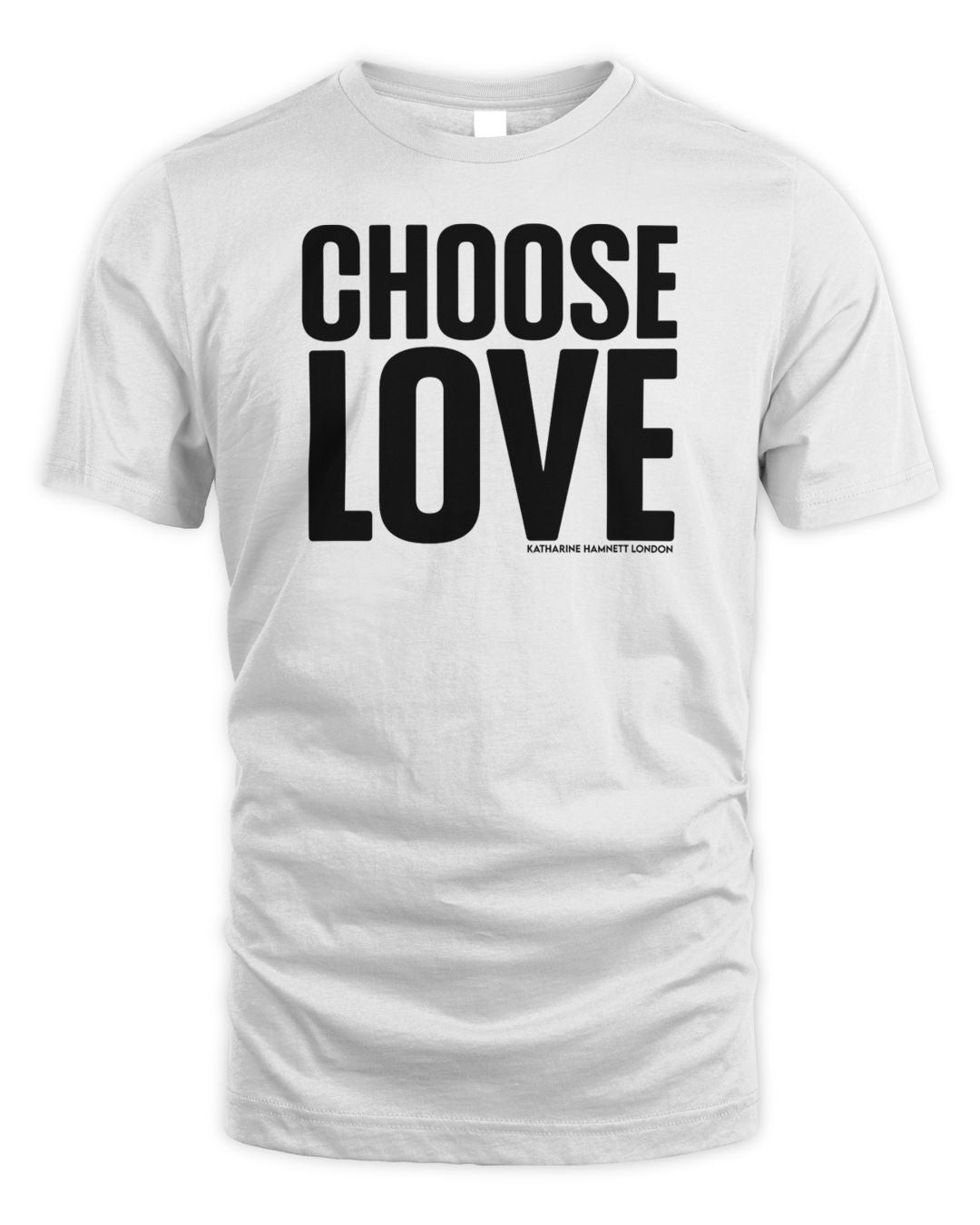 Katherine Hamnett Charity Choose Love Shirt