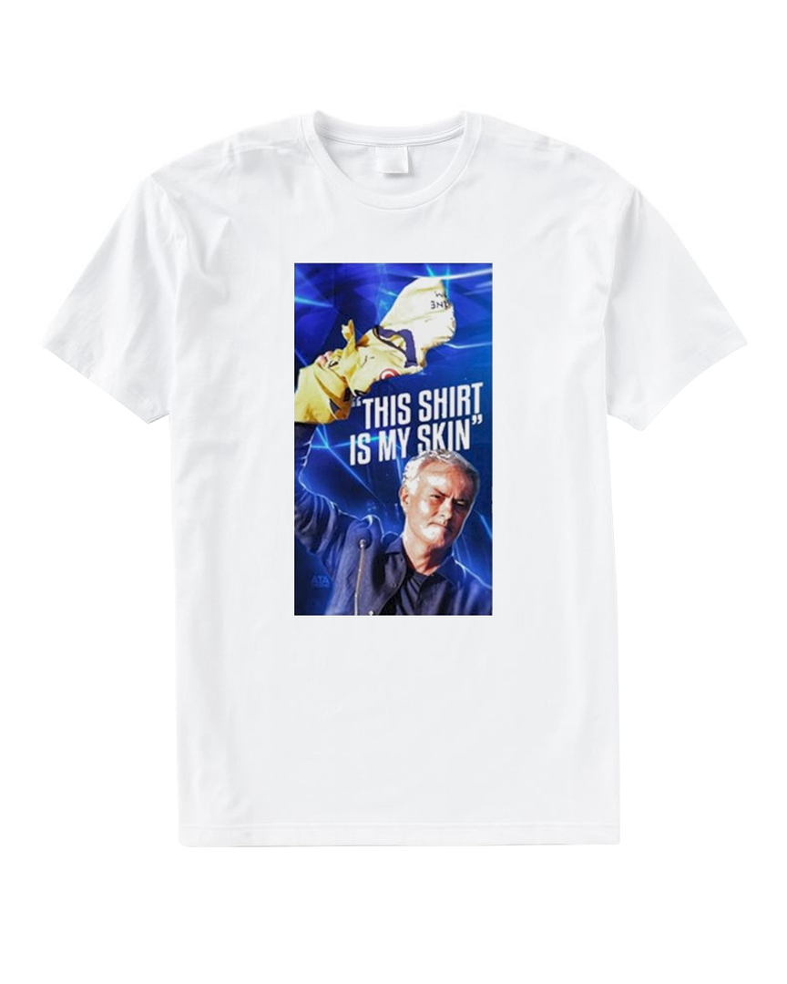 Jose Mourinho This Is My Skin T Shirt