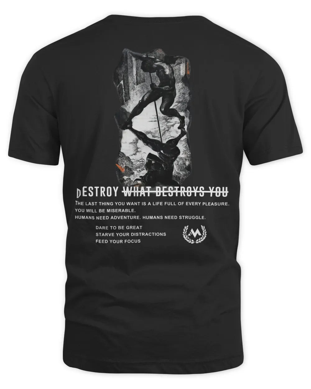 Mentality Clothing Destroy What Destroys You 1.0 Shirt