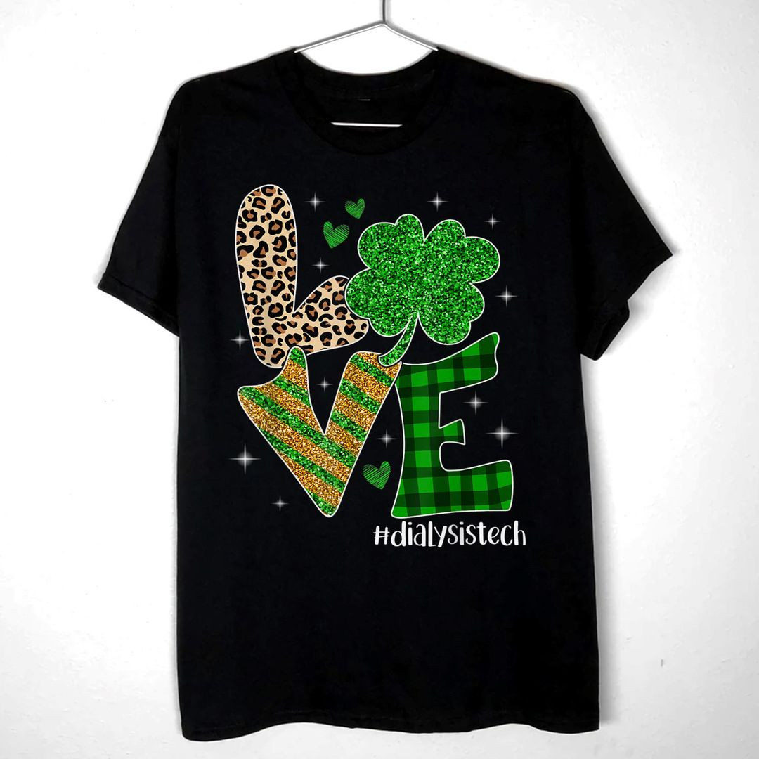 Love Dialysis Tech Life Leopard Print Tech St Patrick's Day Shirt