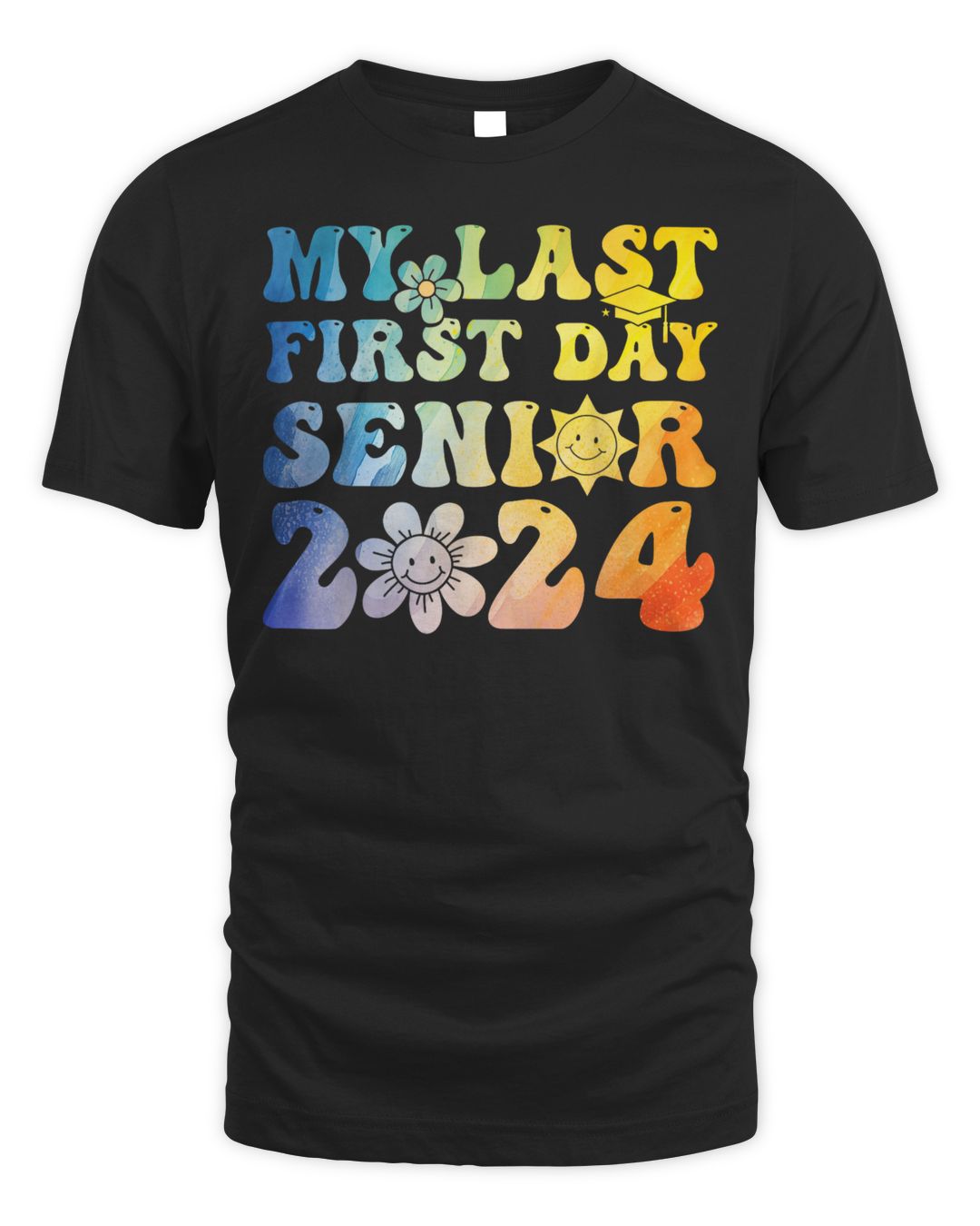 My Last First Day Senior 2024 Back To School Class Of 2024 Shirt