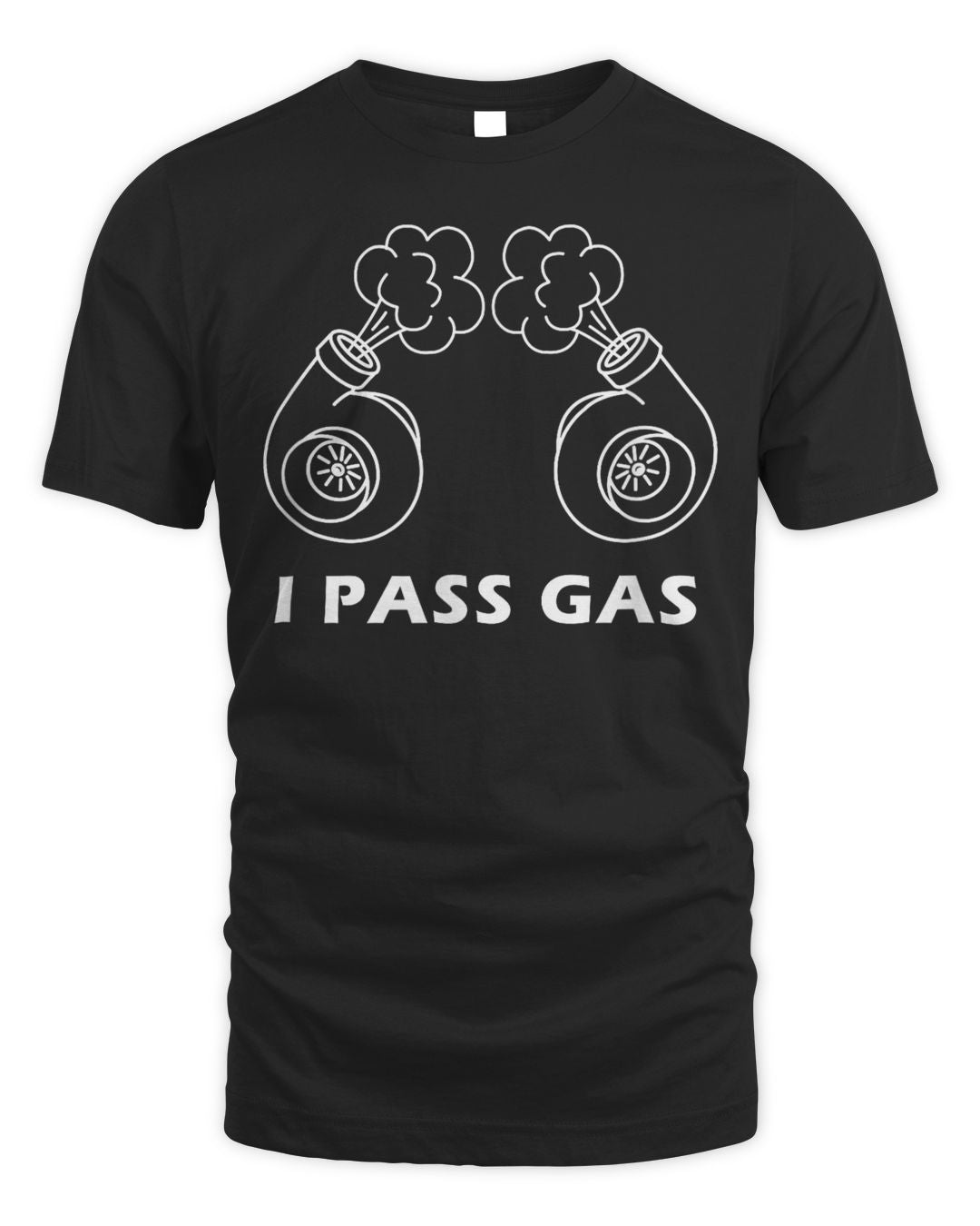 I Pass Gas Turbos Shirt