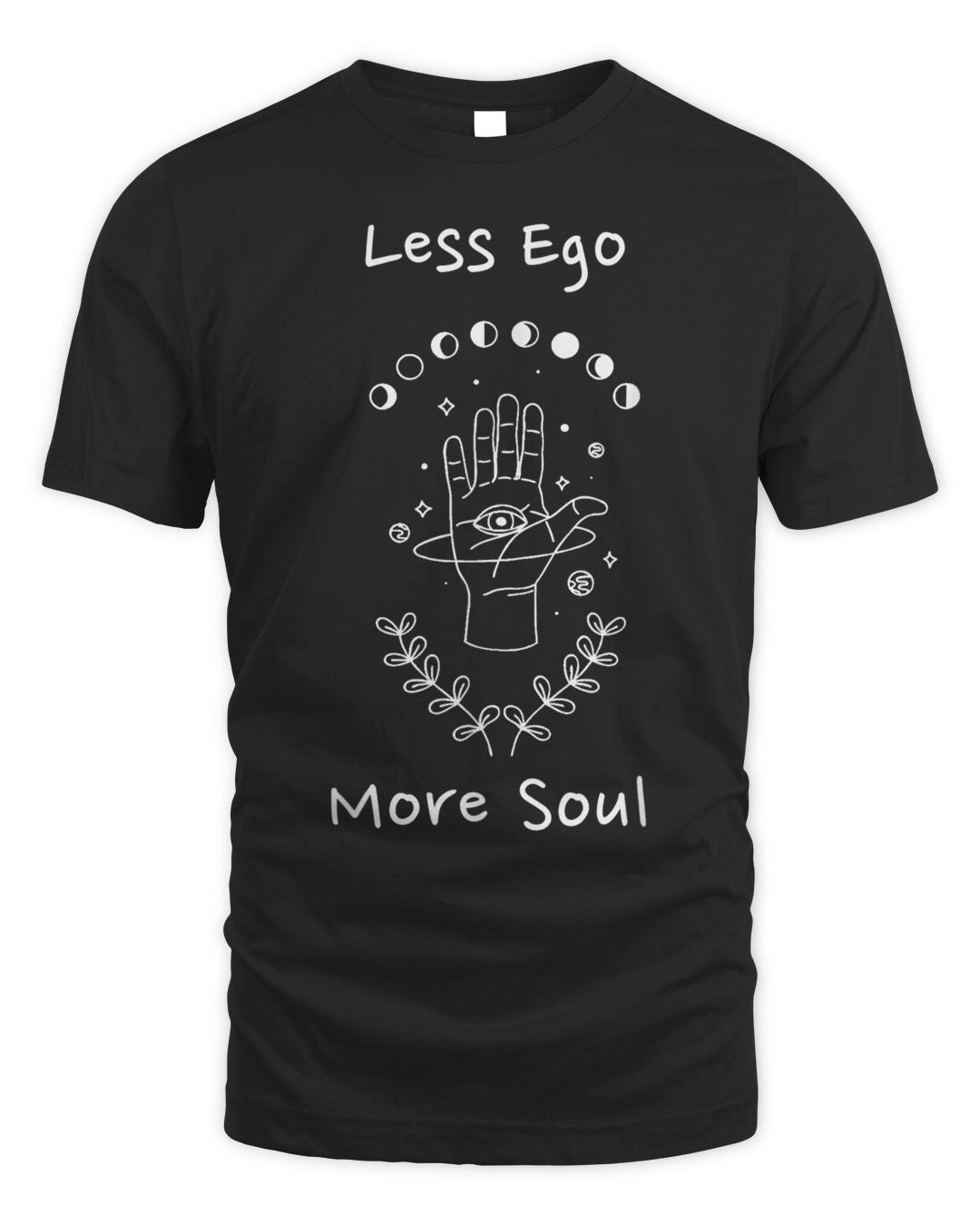 Less Ego More Soul Shirt