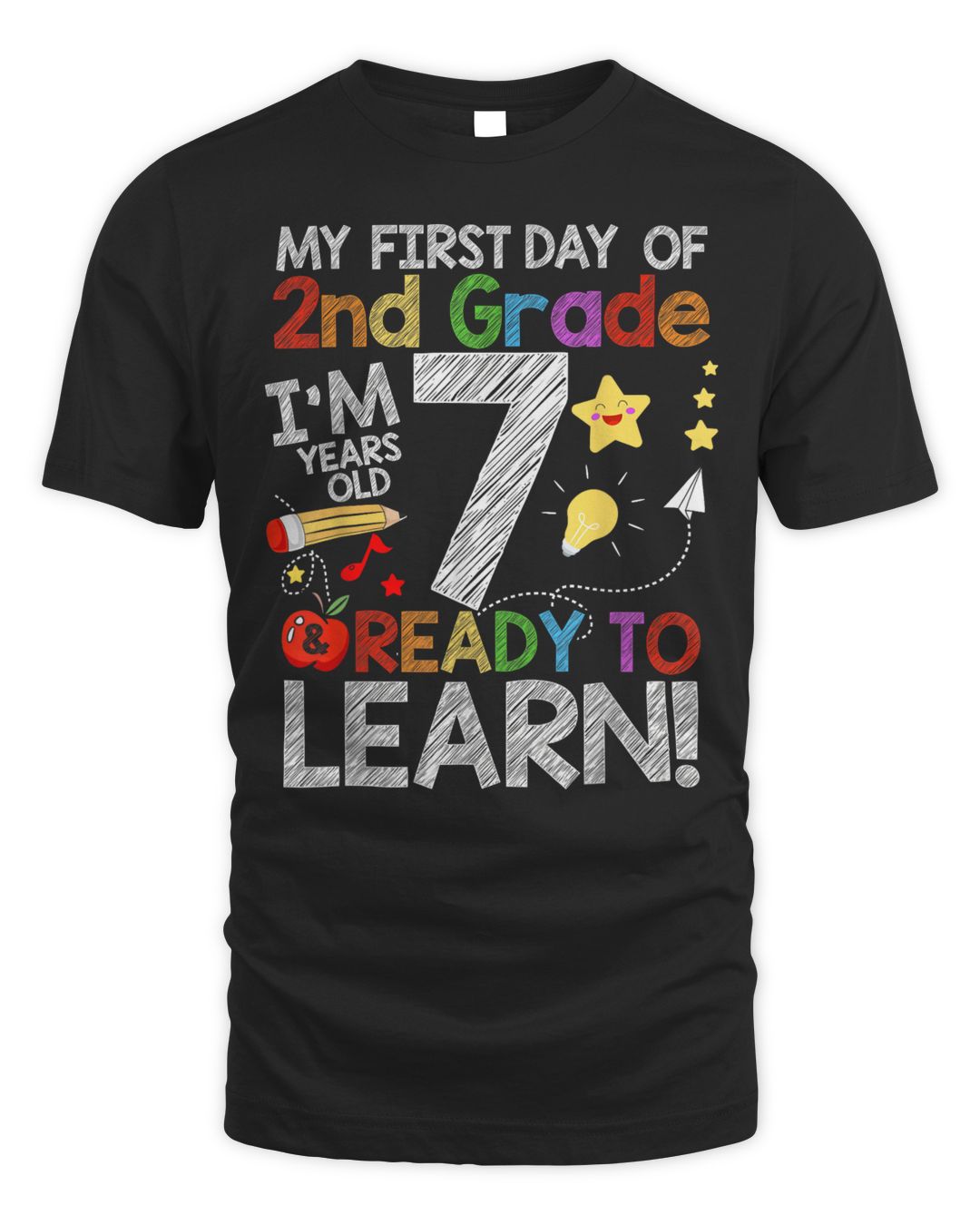 I 'm 7 Years Old Ready To Learn My First Day Of 2nd Grade Shirt