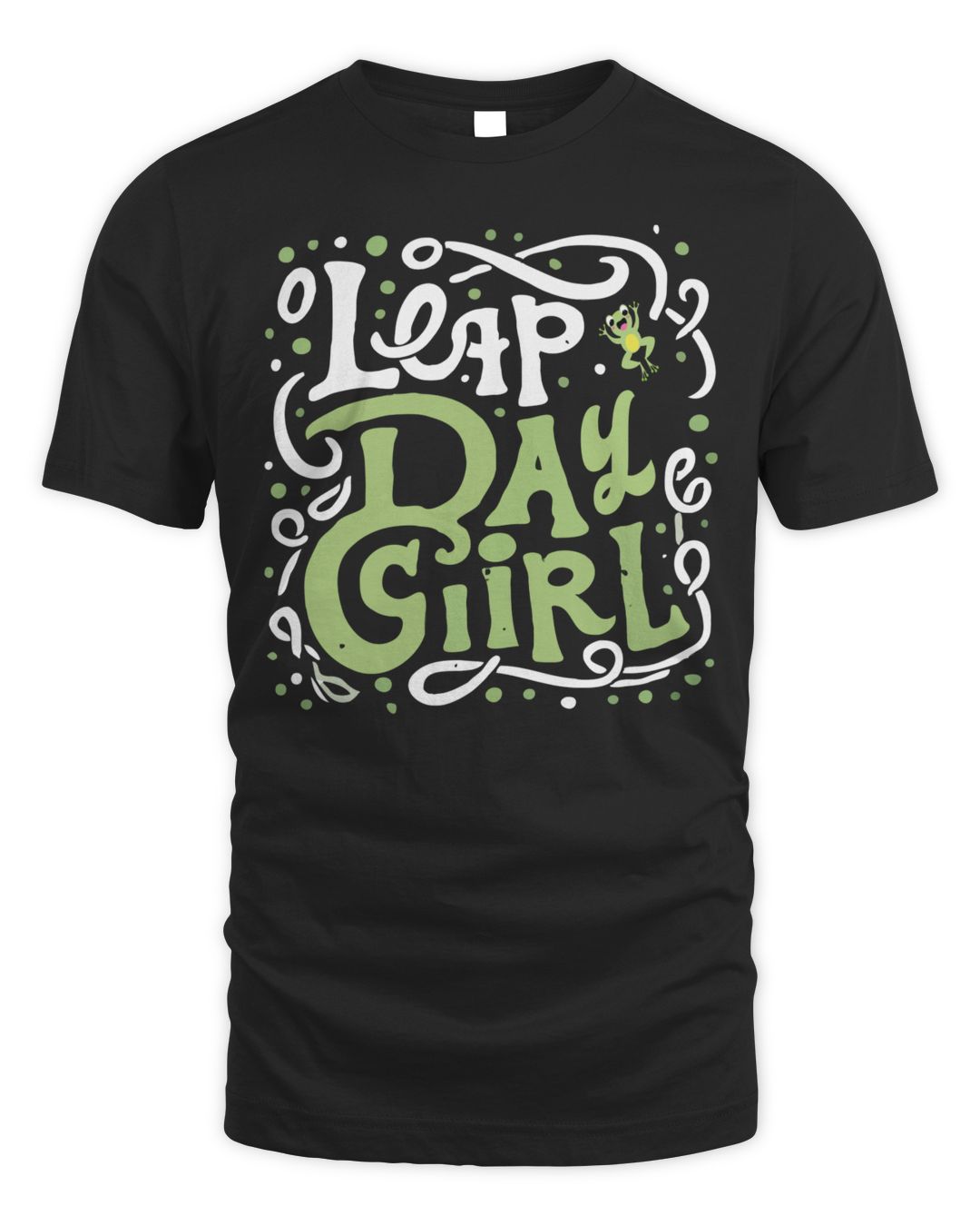Leap Day Girl Unique Birthday Tee For Leap Year Celebrants Shirt