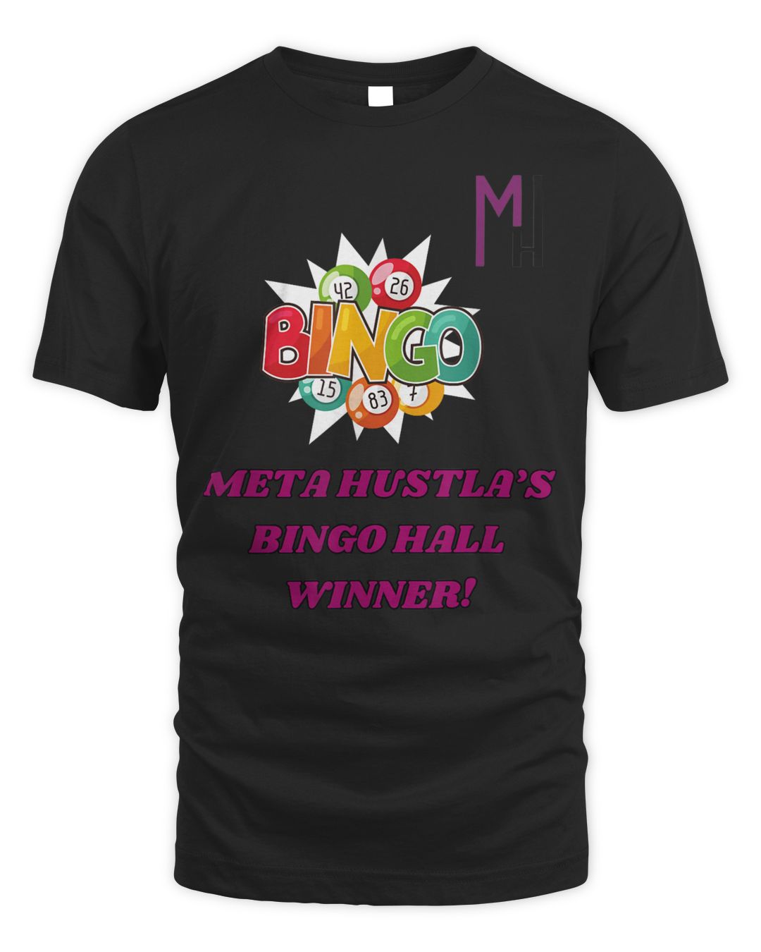 Meta Hustla's Bingo Hall Merch Shirt