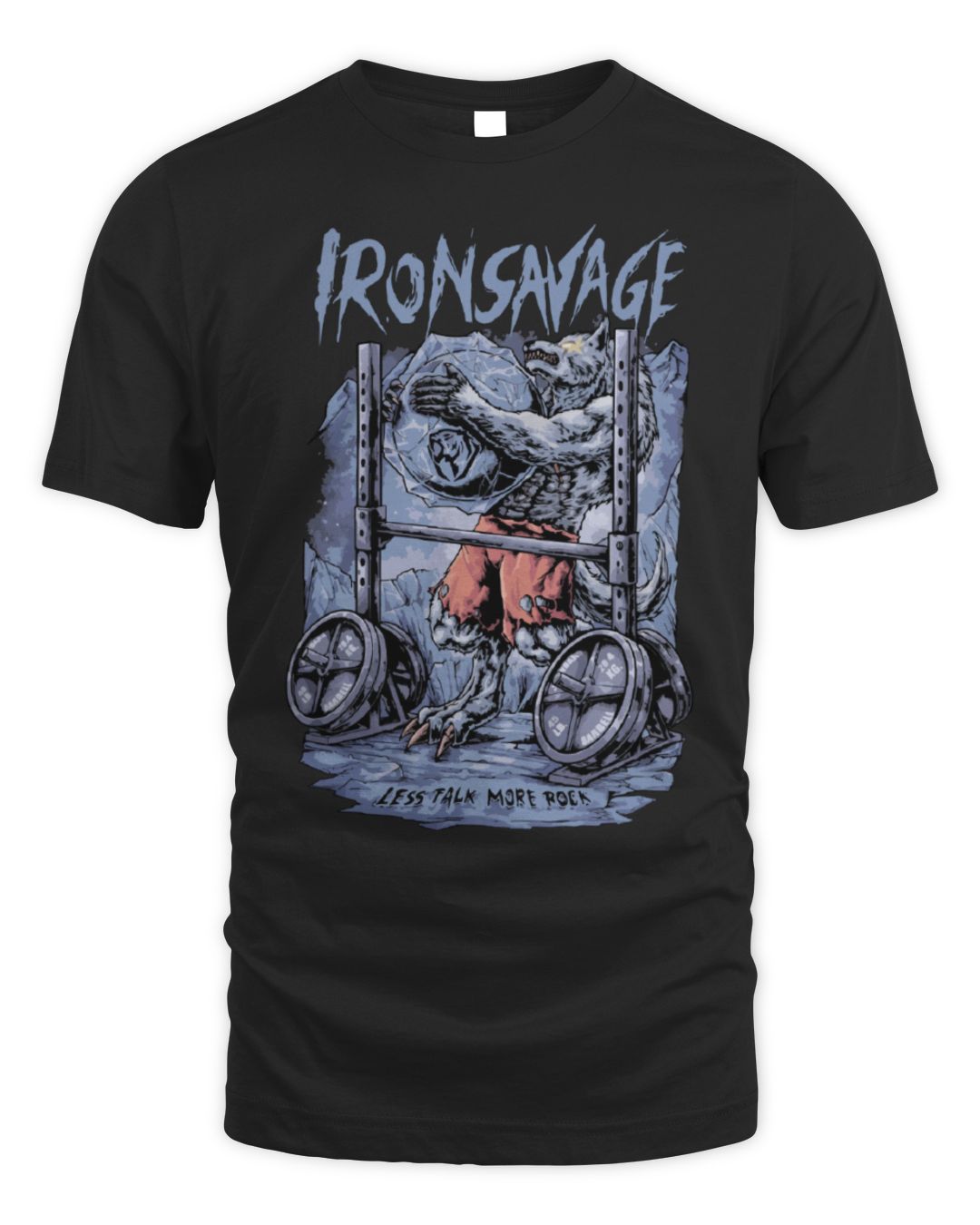Iron Savage Apparel Arctic Werewolf Less Talk More Rock Shirt