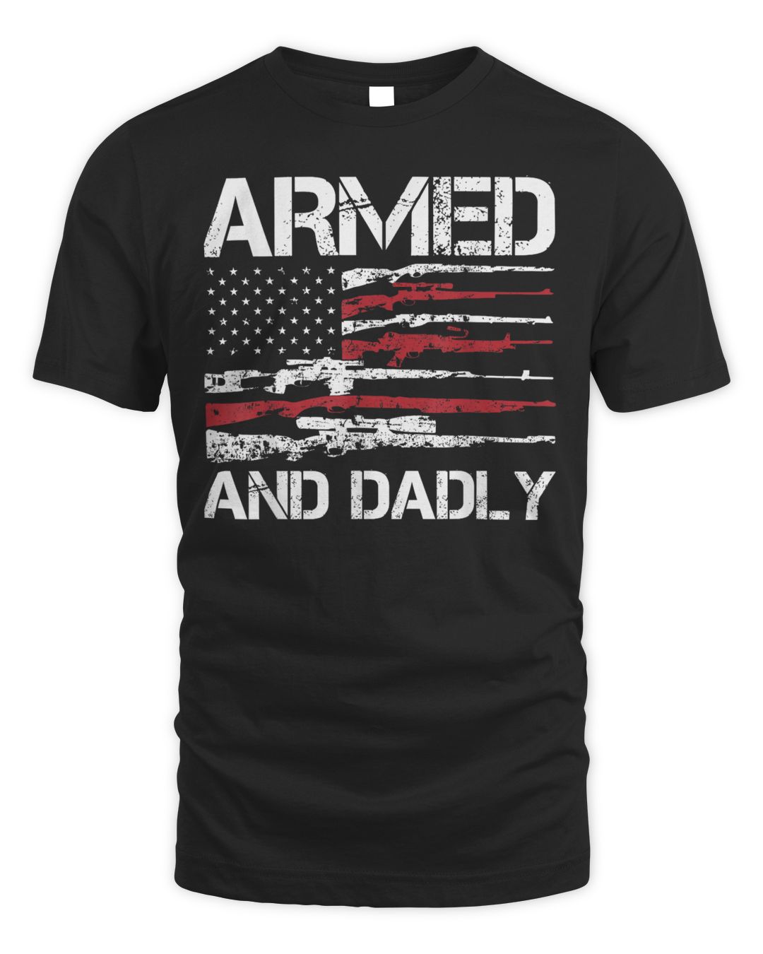 Mens Armed And Dadly Funny Deadly Father For Fathers Day Usa Flag Shirt