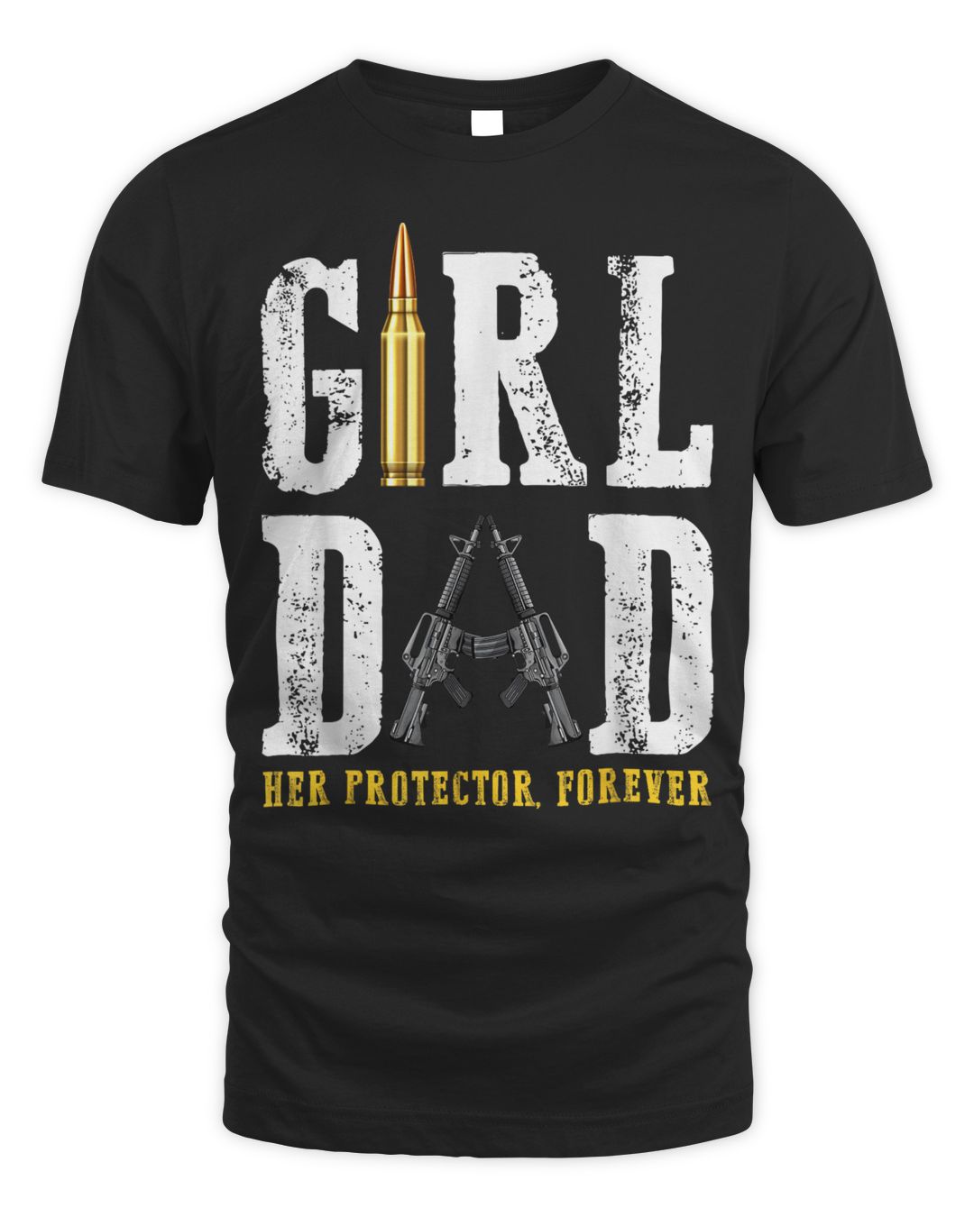 Mens Girl Dad Her Protector Forever Funny Father Of Girls Shirt