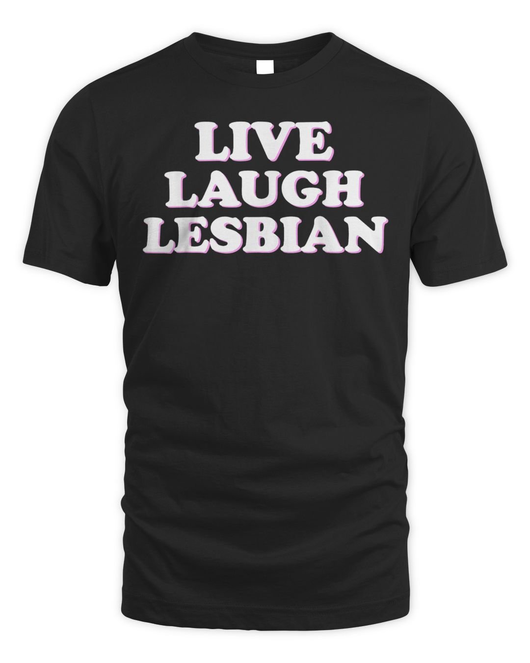 Live Laugh Lesbian Pride Tee Pride Adult Shirt