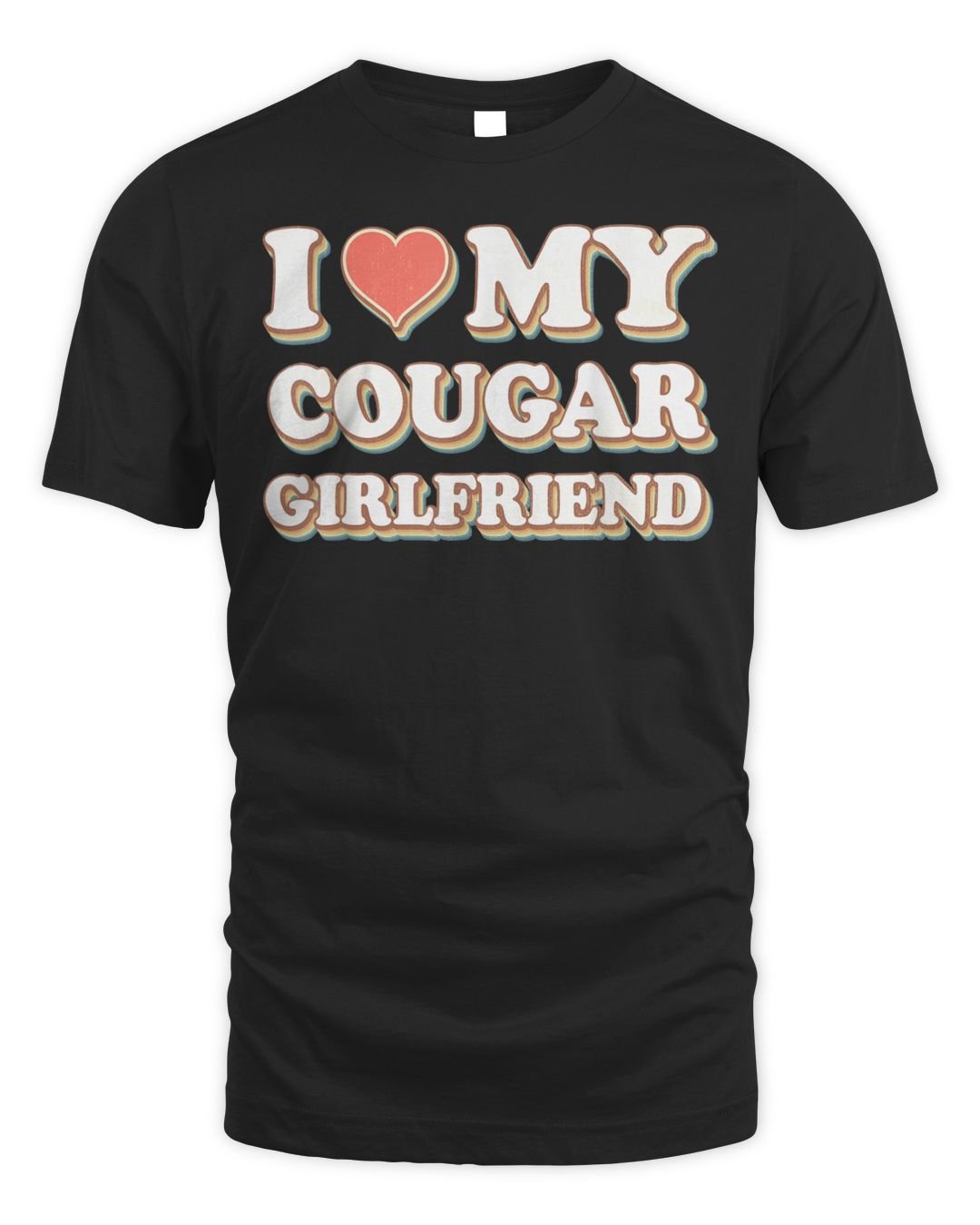 I Loved My Cougar Girlfriend Vintage I Heart My Cougar Gf Shirt