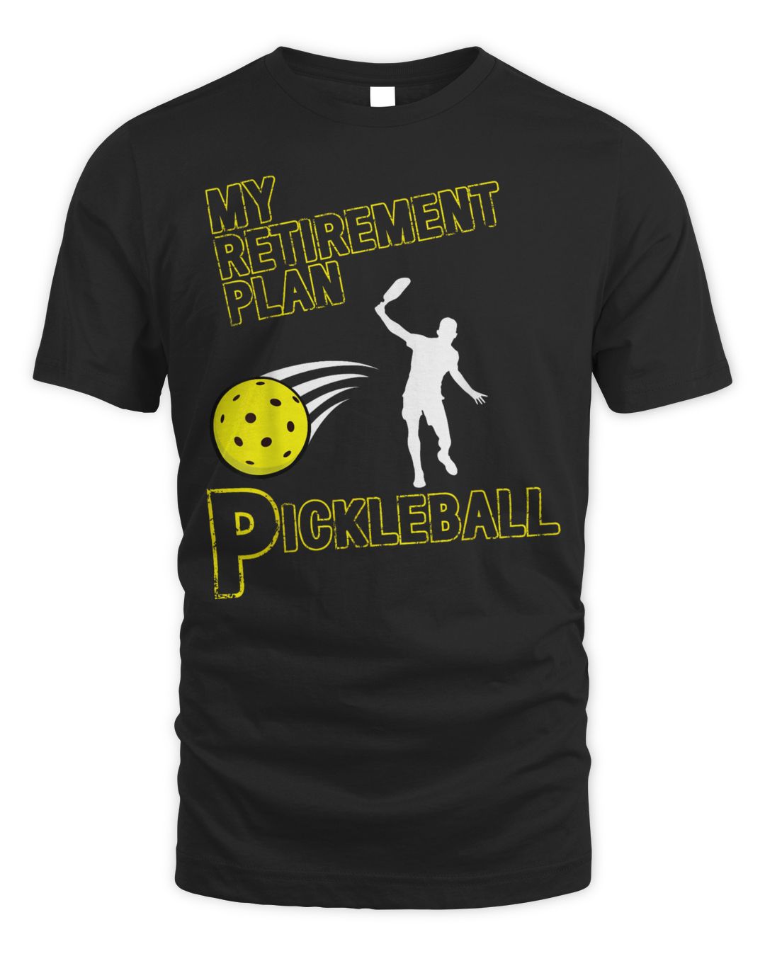 My Retirement Plan Pickleball Shirt