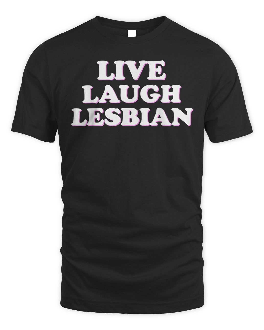 Live Laugh Lesbian Pride Tee Pride Adult Shirt