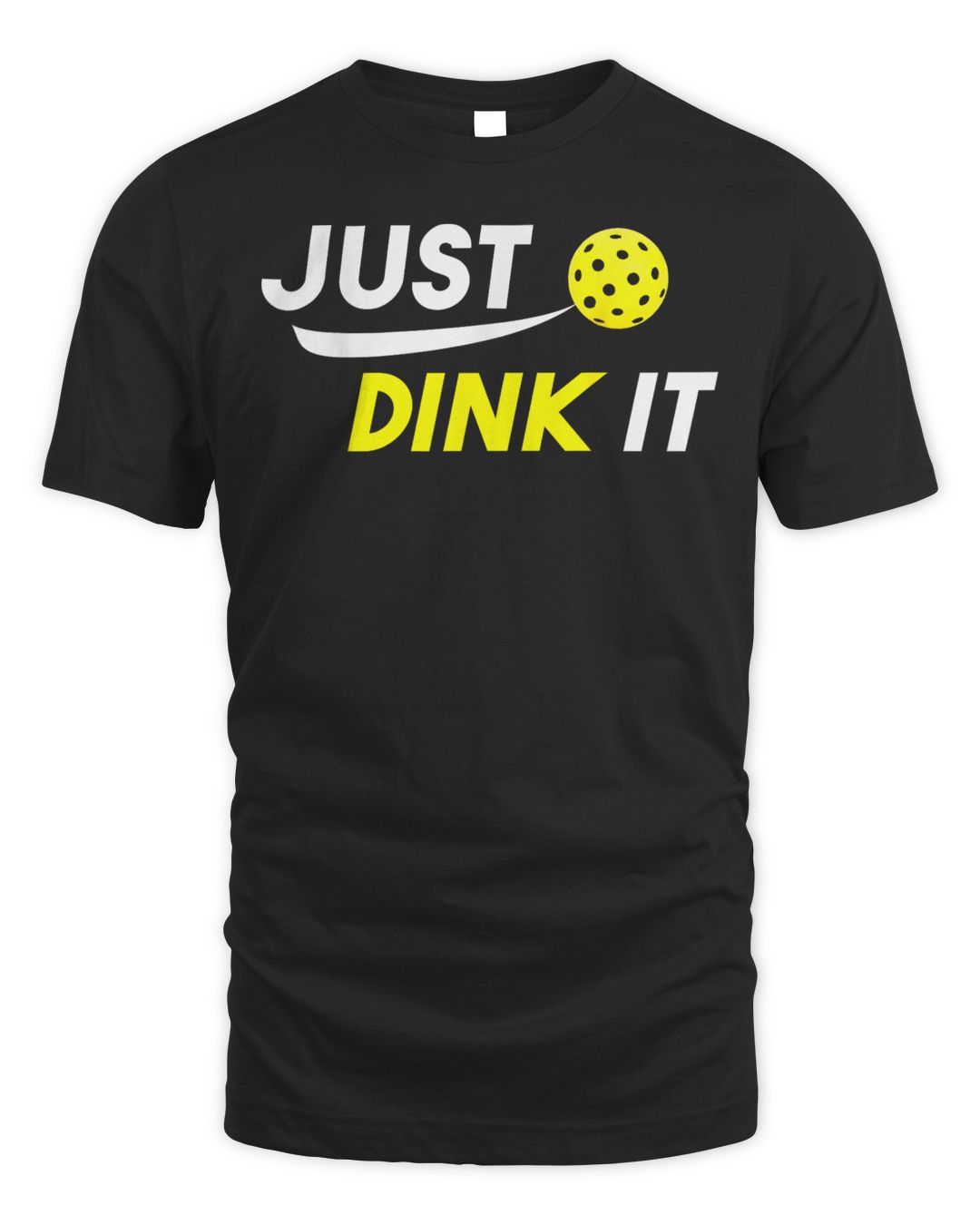 Just Dink It Pickleball Shirt