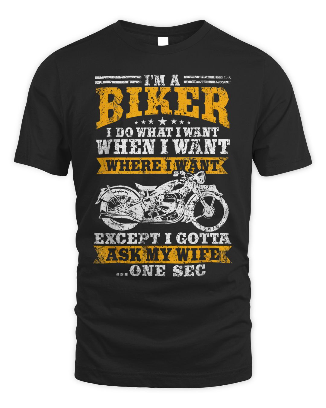I'm A Biker I Do What I Want - Funny Biker Shirt