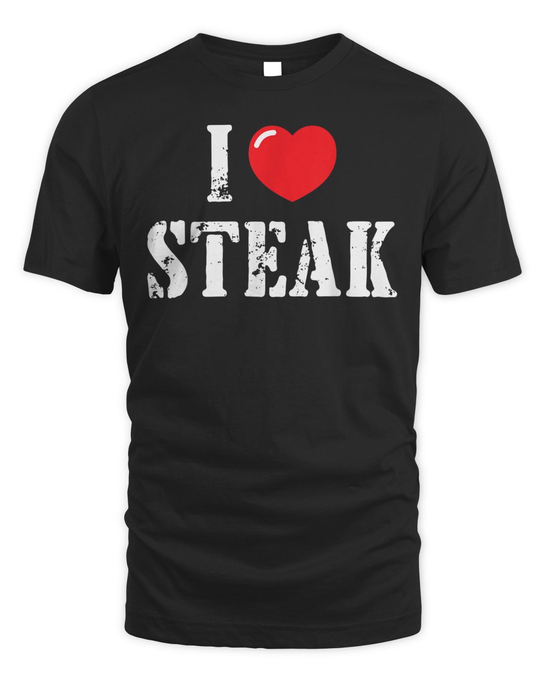 I Love Steak For Steak Lover Shirt