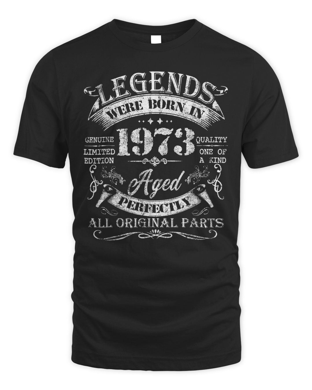 Legends Were Born In 1973 50 Years Old Gifts 50th Birthday Shirt